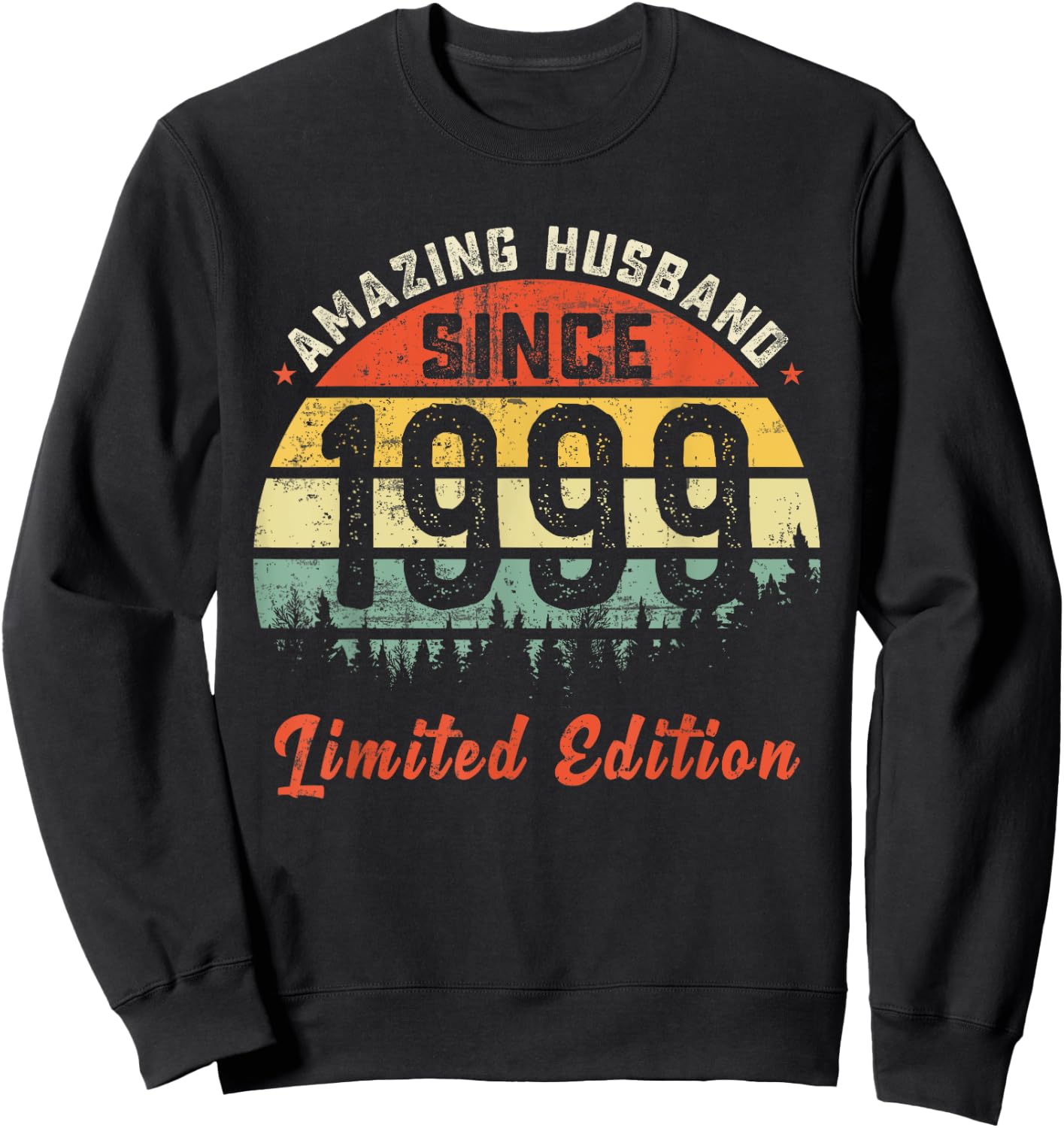Amazing Husband 1999 Couple wedding Anniversary Men Women Sweatshirt - Sweatshirt | Black