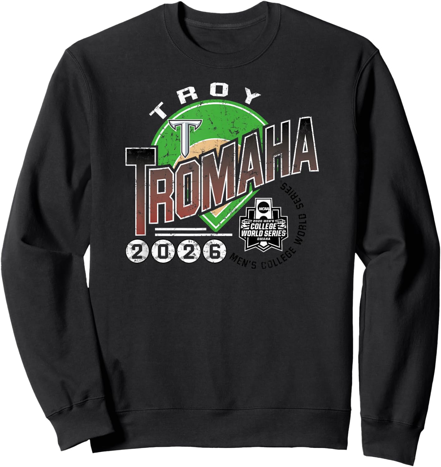 Troy Trojans College World Series 2026 Baseball CWS Tromaha Sweatshirt - Sweatshirt | Black