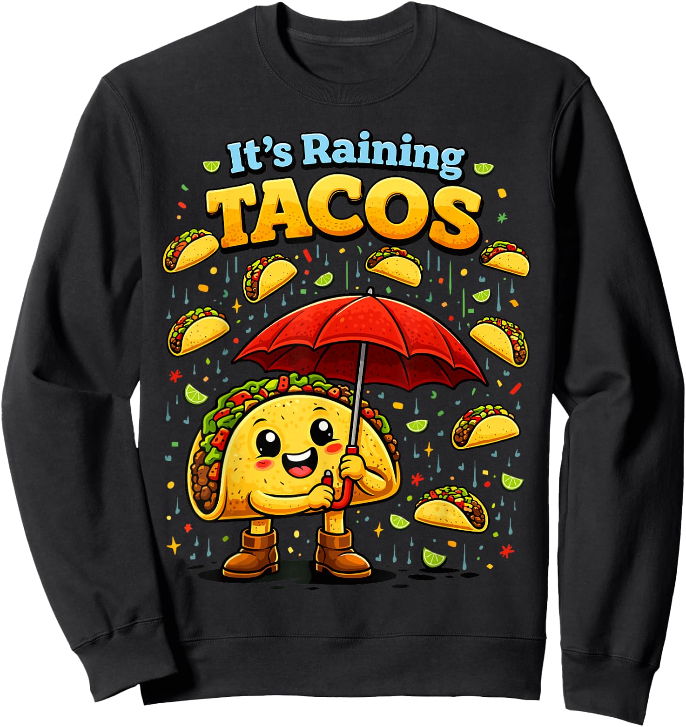 It's Raining Tacos Funny Taco Lovers Kids Girls Boys Sweatshirt - Sweatshirt | Black