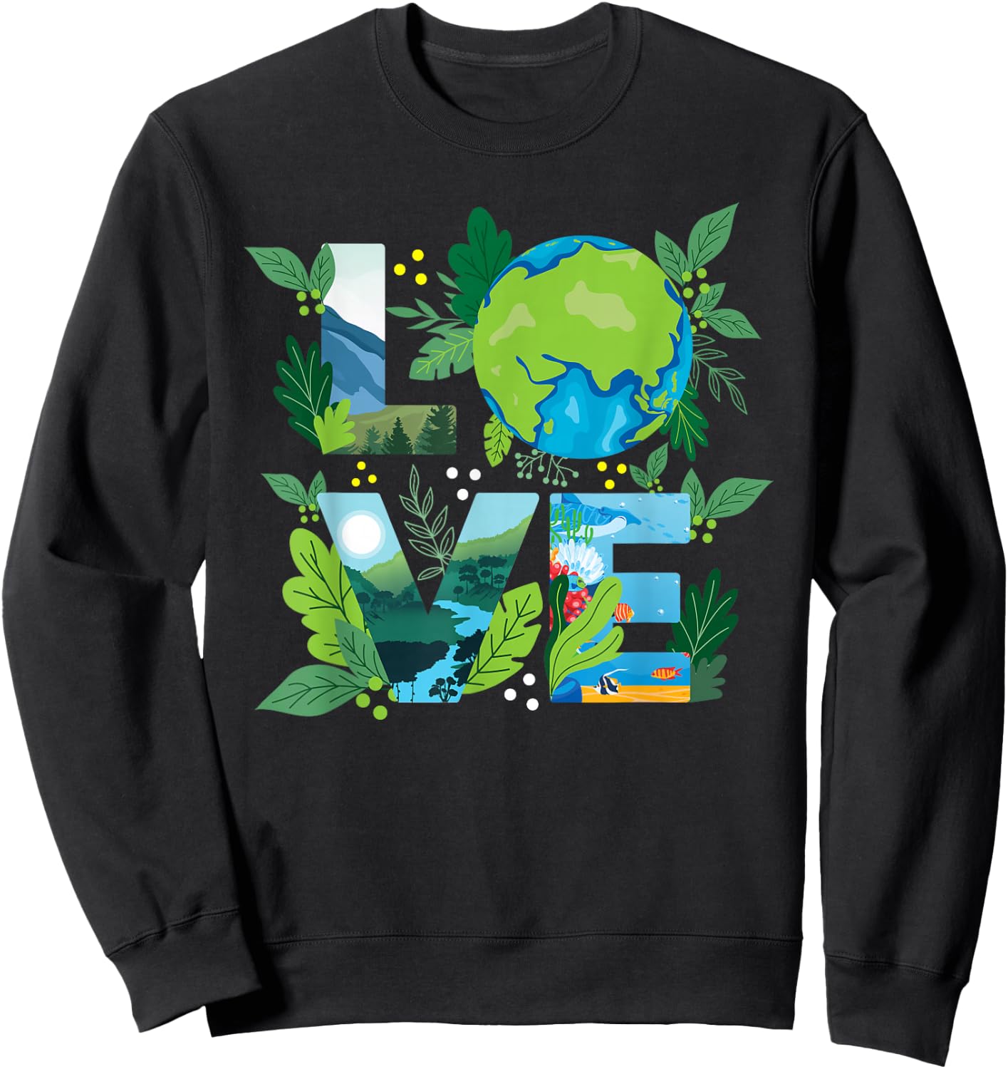 Love World - Environmental Protection Earth Day Climate Sweatshirt - Sweatshirt | Black