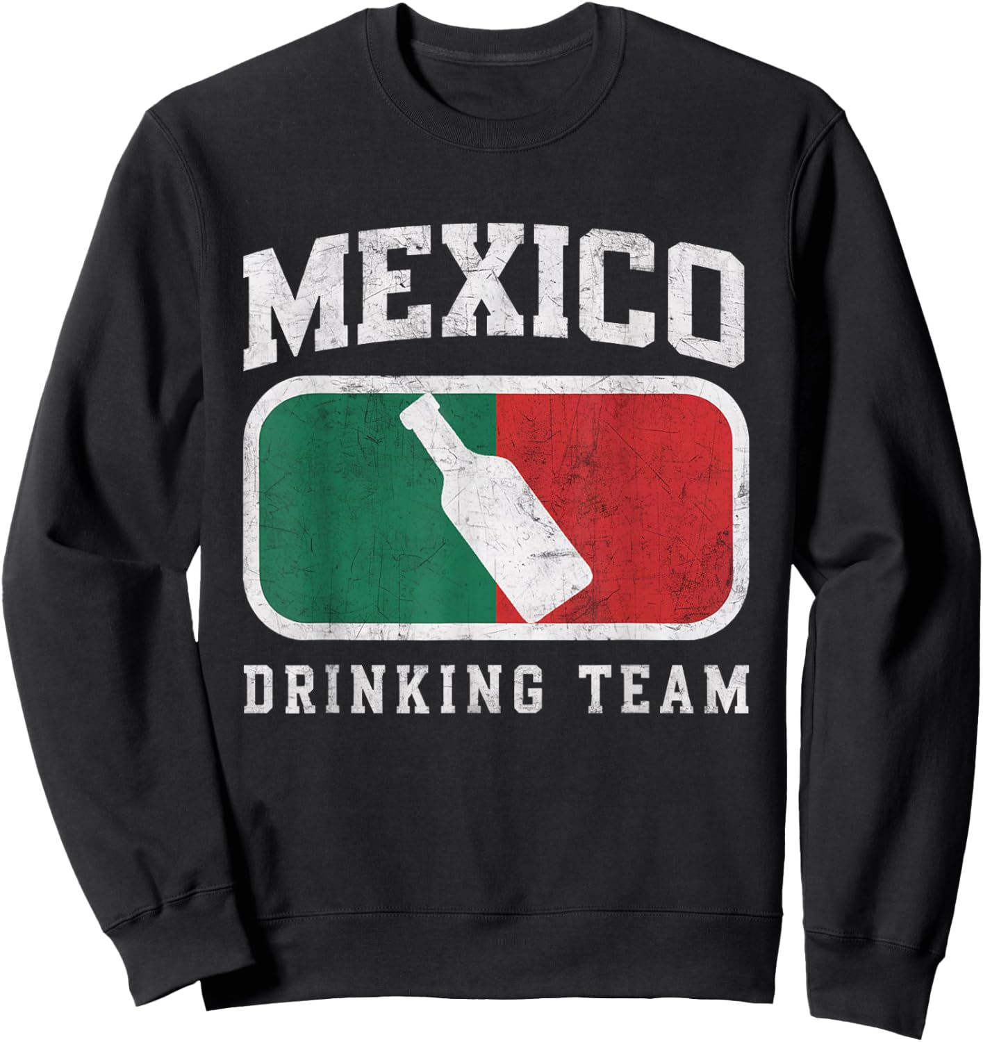 Mexican Flag Colors - Mexico Drinking Team Beer Sweatshirt - Sweatshirt | Black