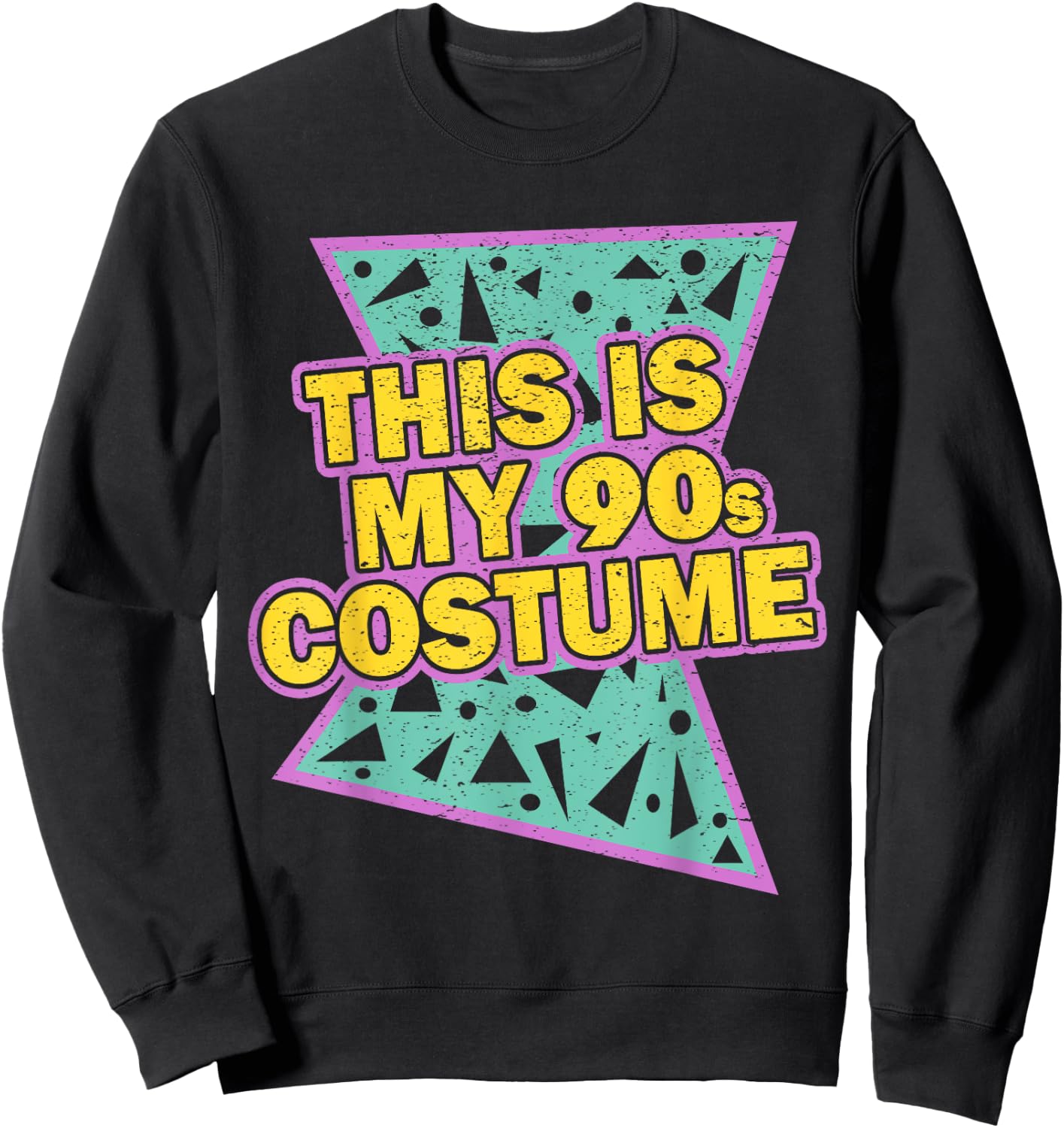 This Is My 90-s Costume 80's 90's Party Sweatshirt - Sweatshirt | Black
