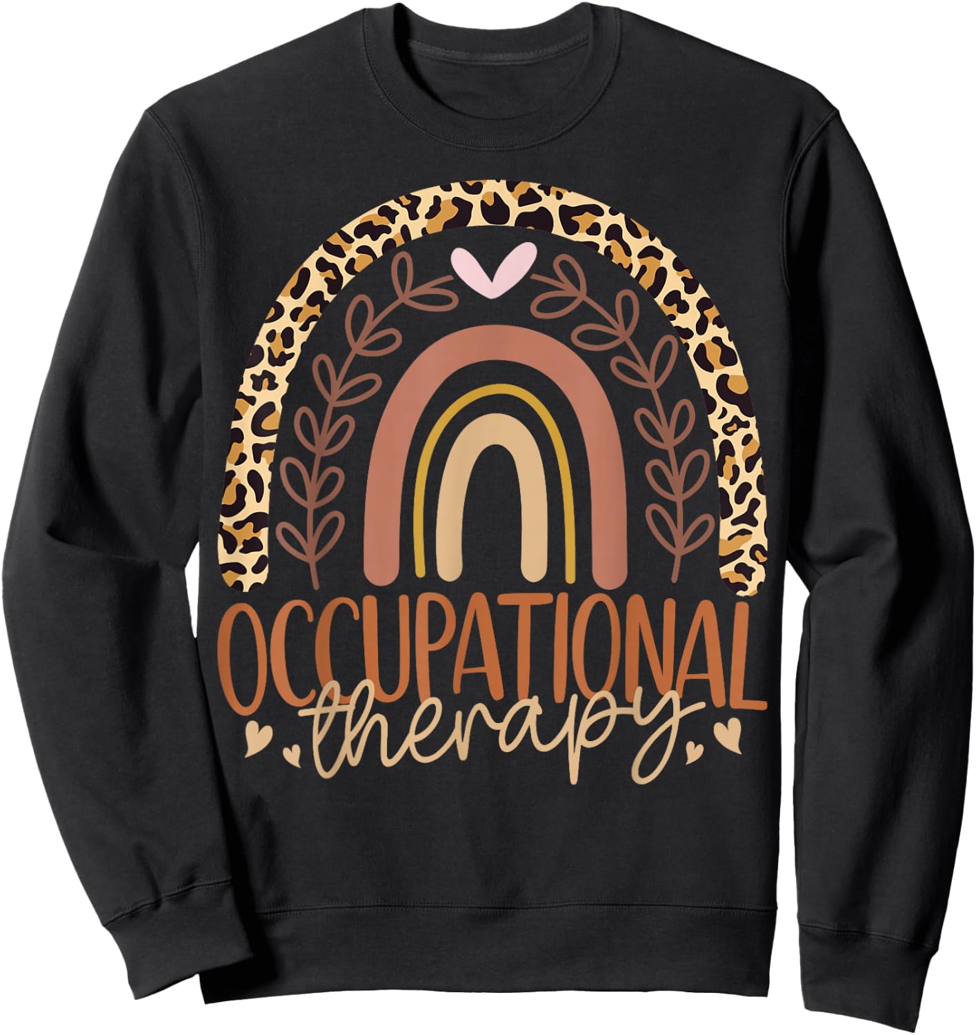 Occupational Therapy - Rainbow OT Occupational Therapist Sweatshirt - Sweatshirt | Black