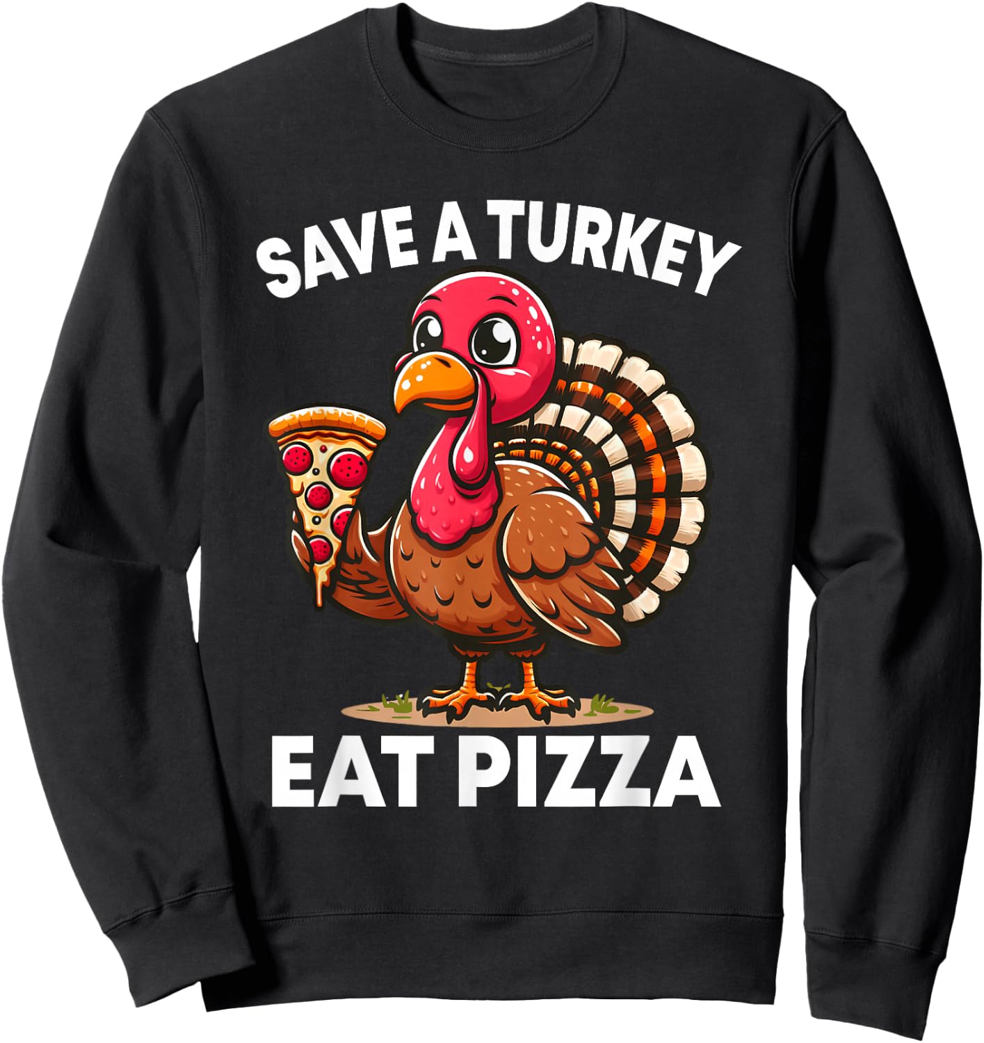 Funny Save a Turkey Eat Pizza Thanksgiving Shirt Kids Adult Sweatshirt - Sweatshirt | Black