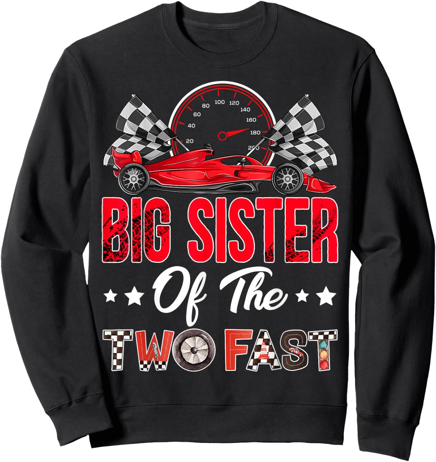 Big Sister of The Two Fast 2nd Birthday Boy Racing Car Sweatshirt - Sweatshirt | Black