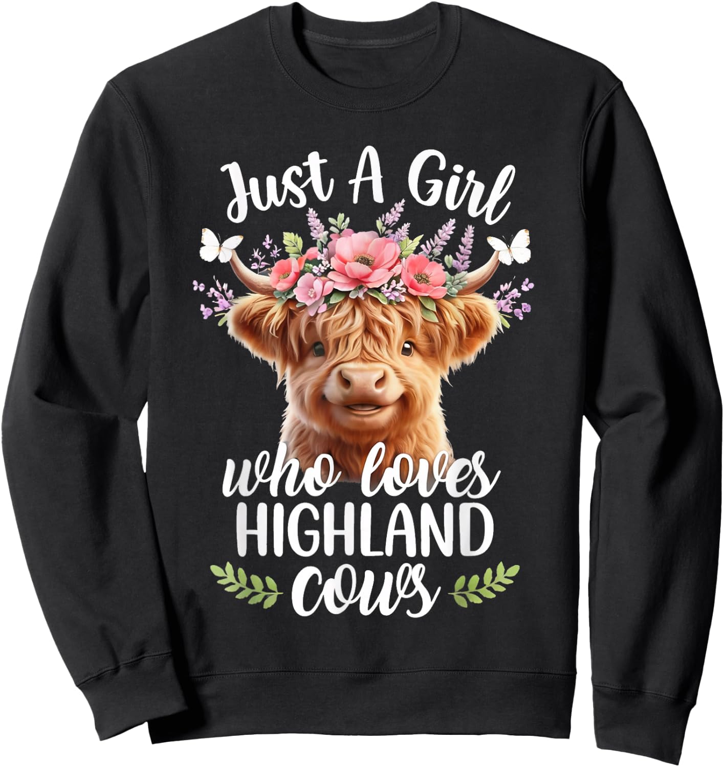 Just a Girl Who Loves Highland Cows Animal Lovers Sweatshirt - Sweatshirt | Black
