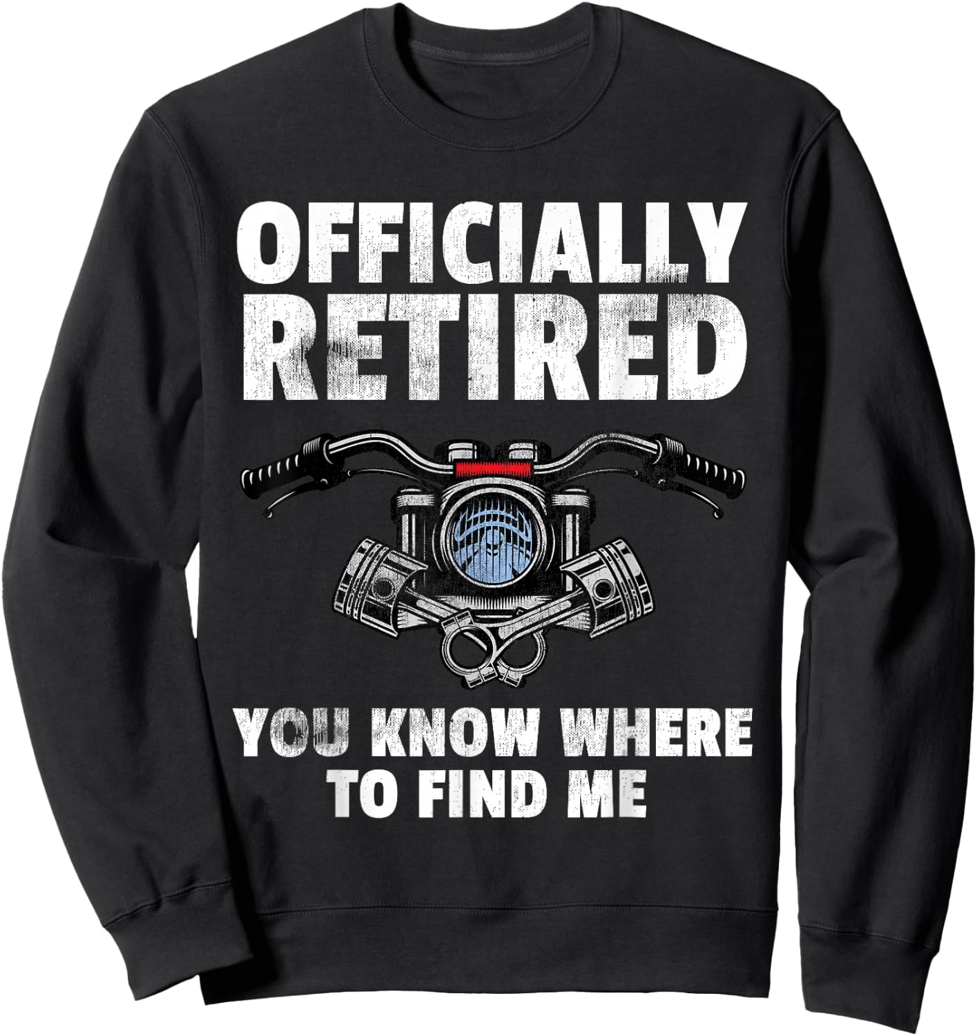Officially Retired Men Motorcycle Gift Motor Bike Sweatshirt - Sweatshirt | Black