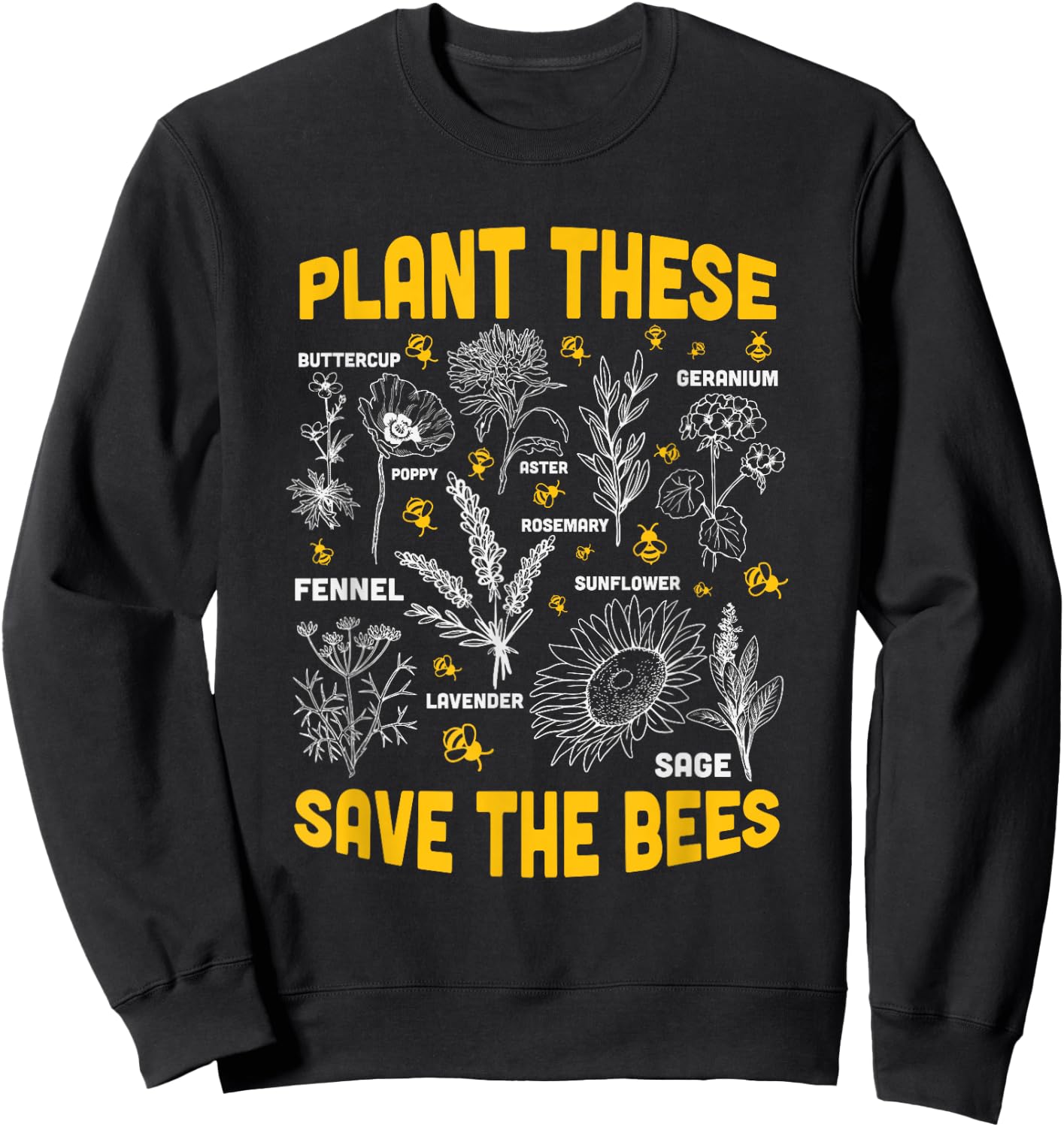 Plant These Save The Bees - Flowers Sweatshirt - Sweatshirt | Black