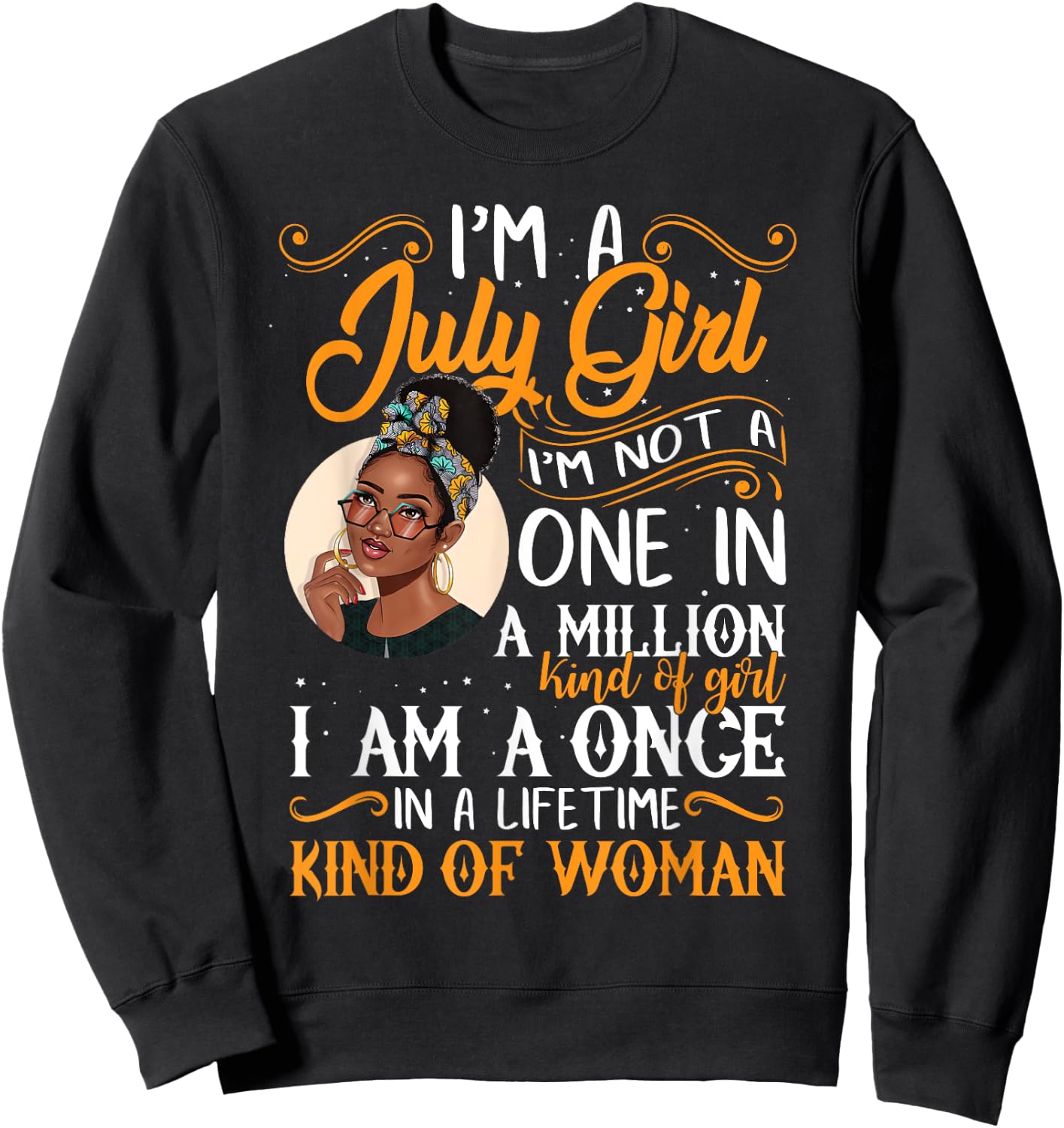 I'm A July Girl Black Women Cancer Sweatshirt - Sweatshirt | Black