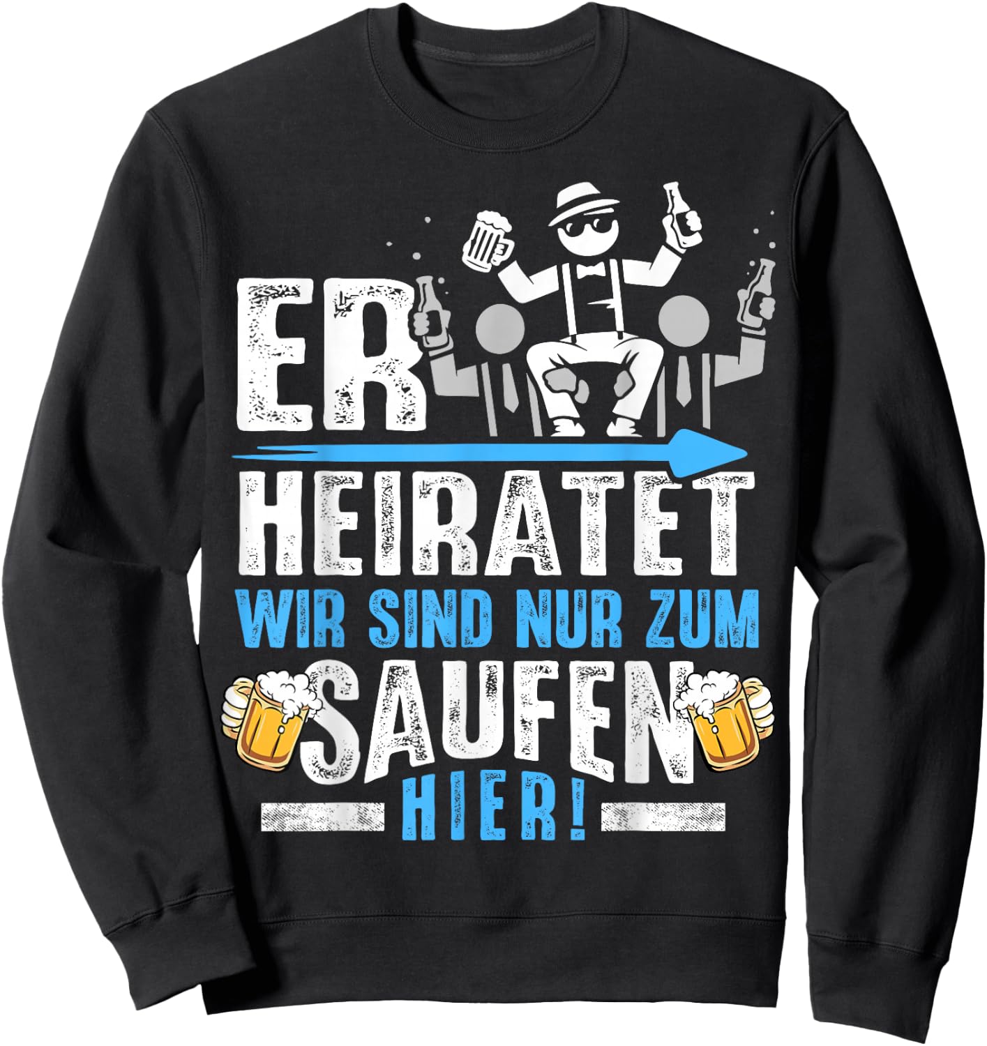 Junggesellenabschied Männer JGA Poltern Herren JGA Sweatshirt - Sweatshirt | Black
