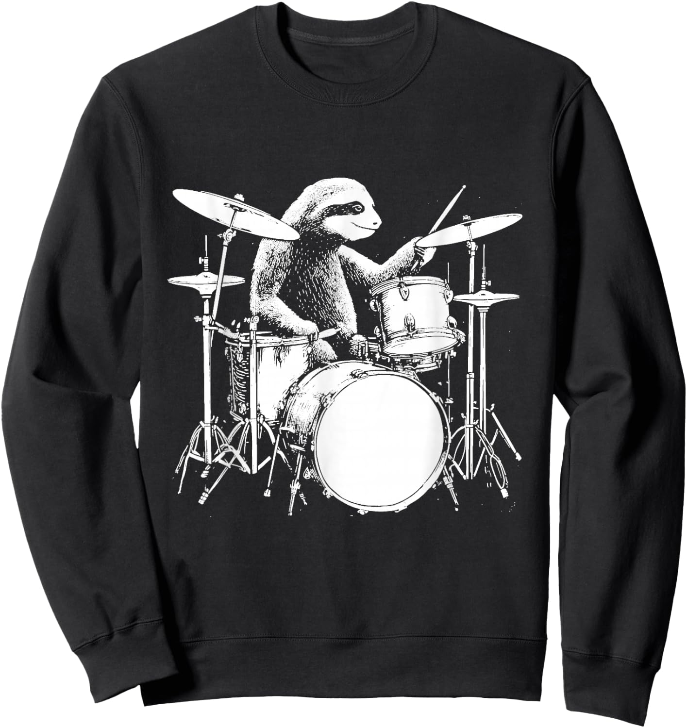 Sloth Plays Drums Funny Drumming Animal Drummer Sweatshirt - Sweatshirt | Black