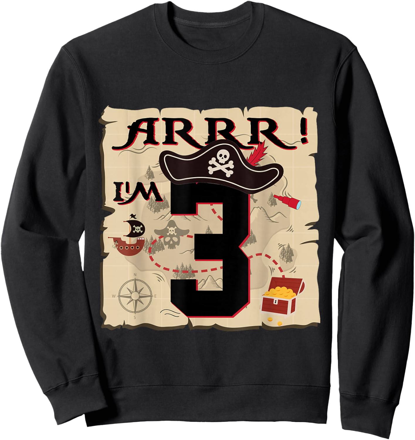 Arrr I'M 3 ARR Pirates Treasure Map 3rd Birthday Pirate Sweatshirt - Sweatshirt | Black