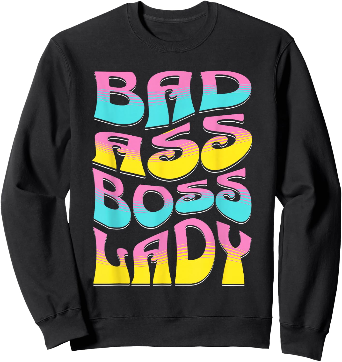Bad Assed Women Gifts | Girl Boss Lady Gift Woman Positive Sweatshirt - Sweatshirt | Black
