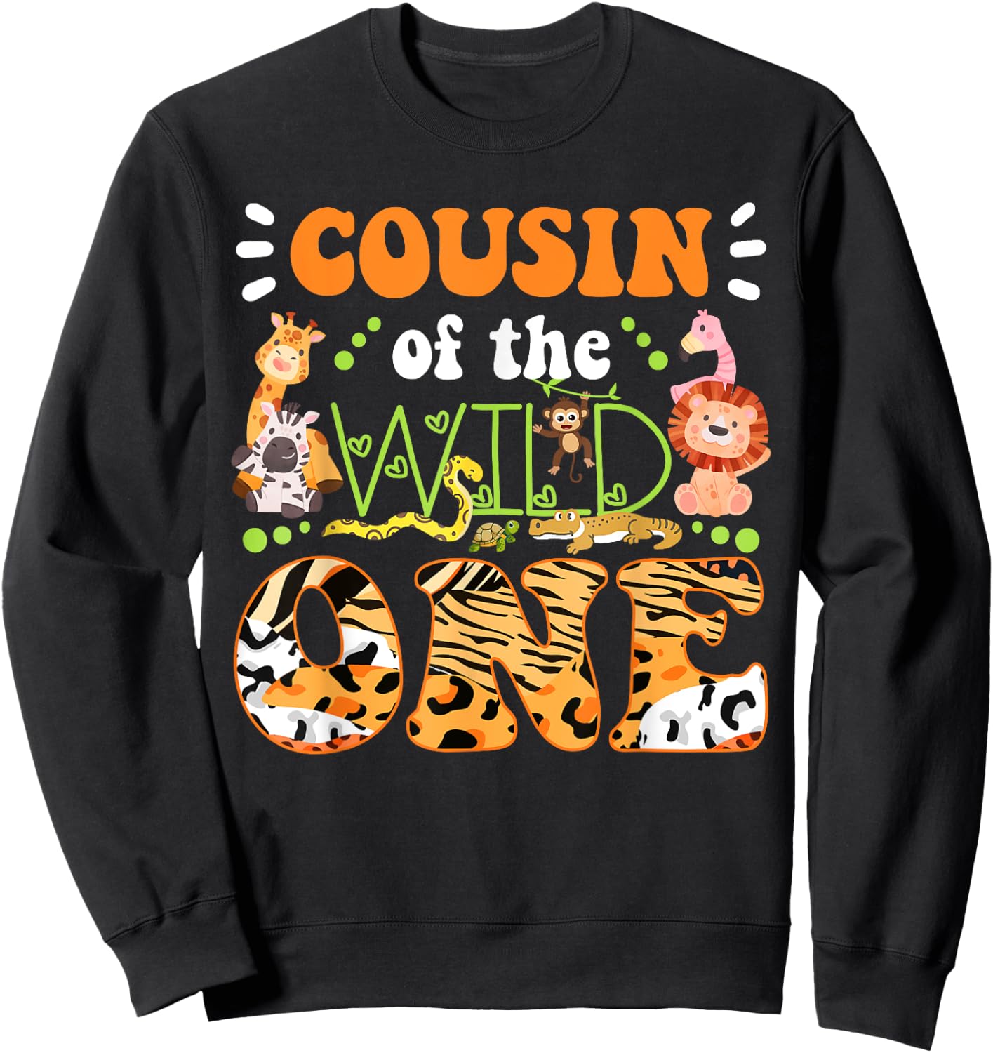 Cousin Of The Wild One 1st Birthday Safari Family Matching Sweatshirt - Sweatshirt | Black