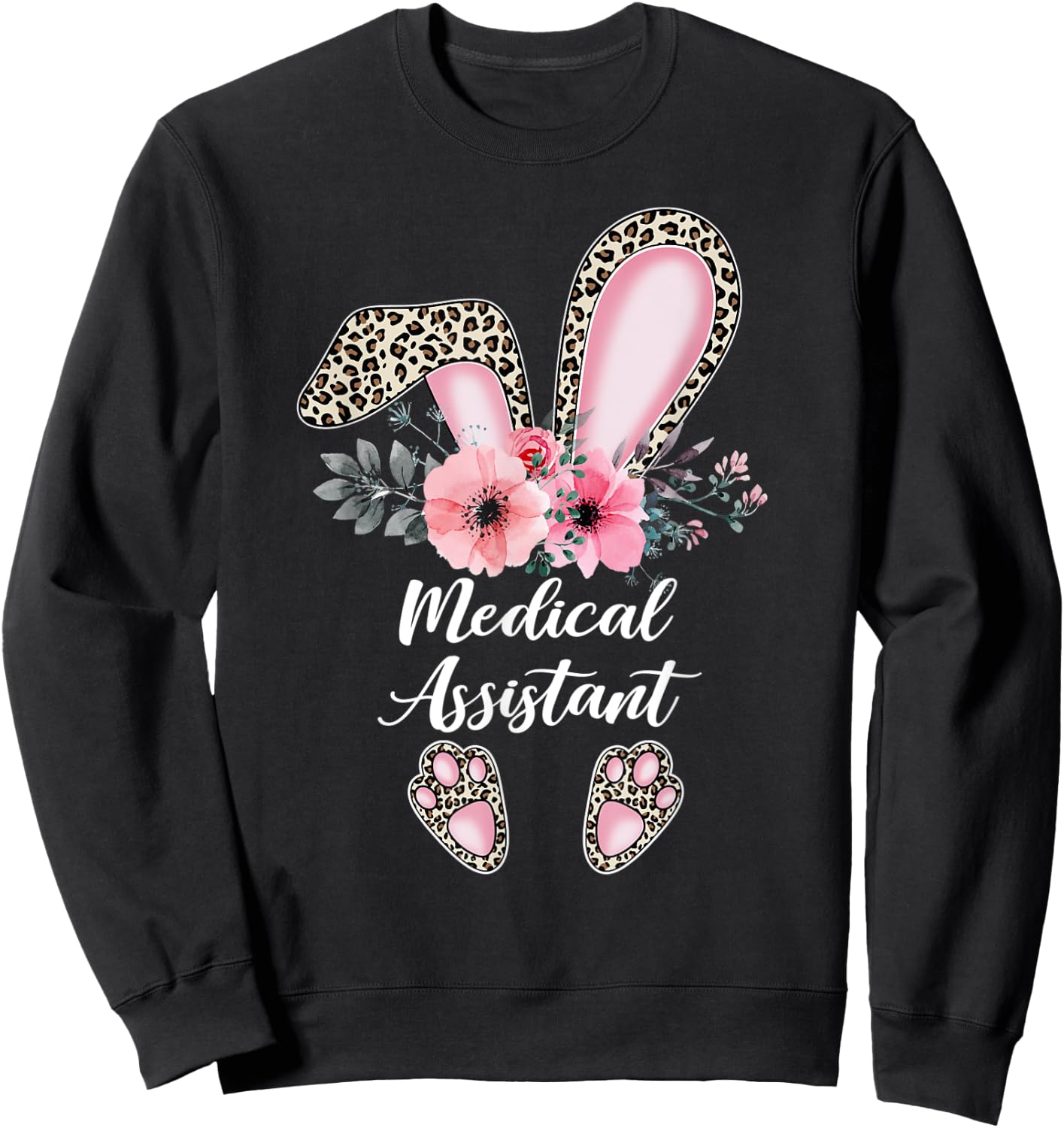 Medical Assistant Leopard Rabbit Bunny Easter Day MA Gift Sweatshirt - Sweatshirt | Black
