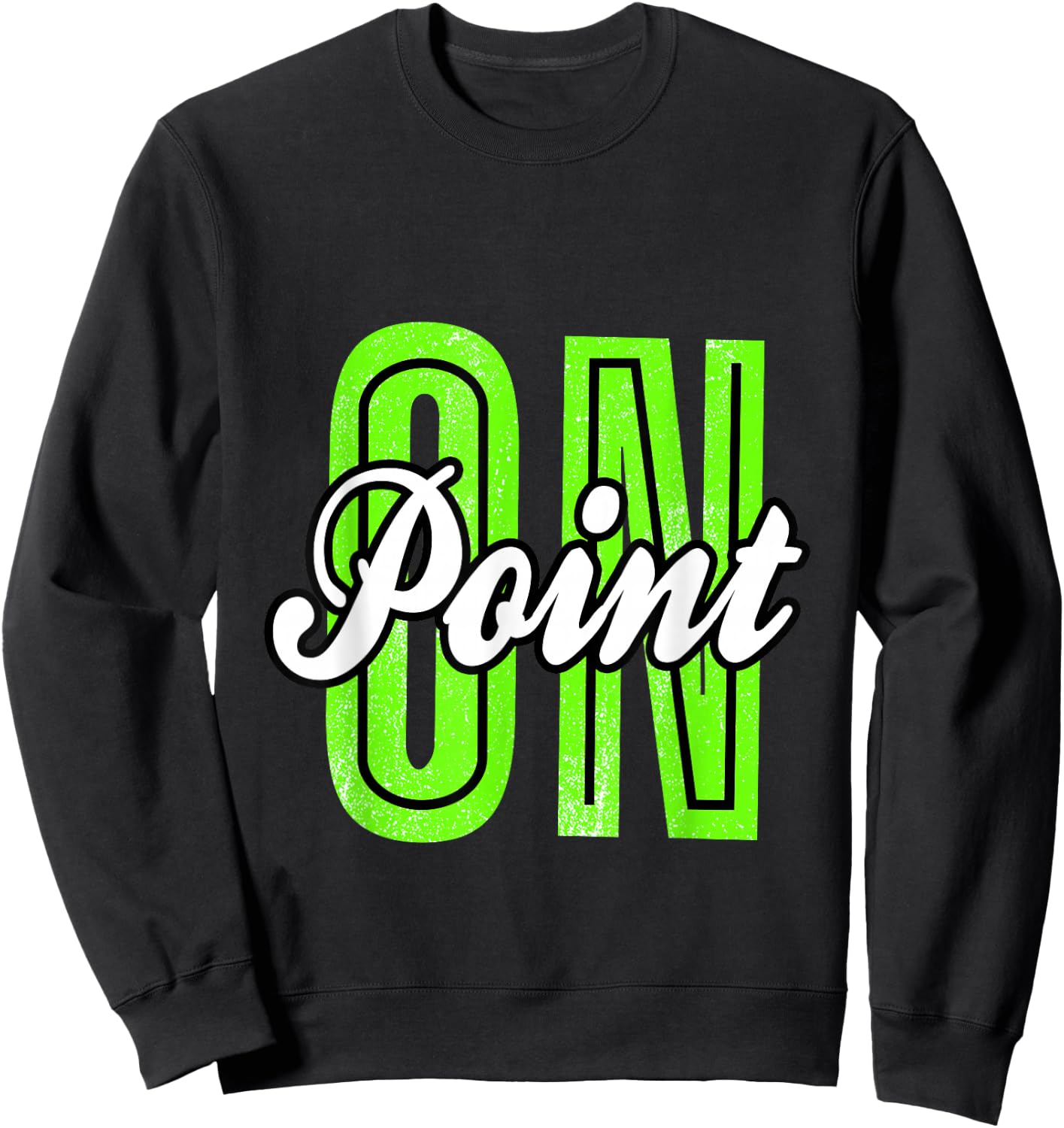 Green On-Point Green Color Graphic Sweatshirt - Sweatshirt | Black