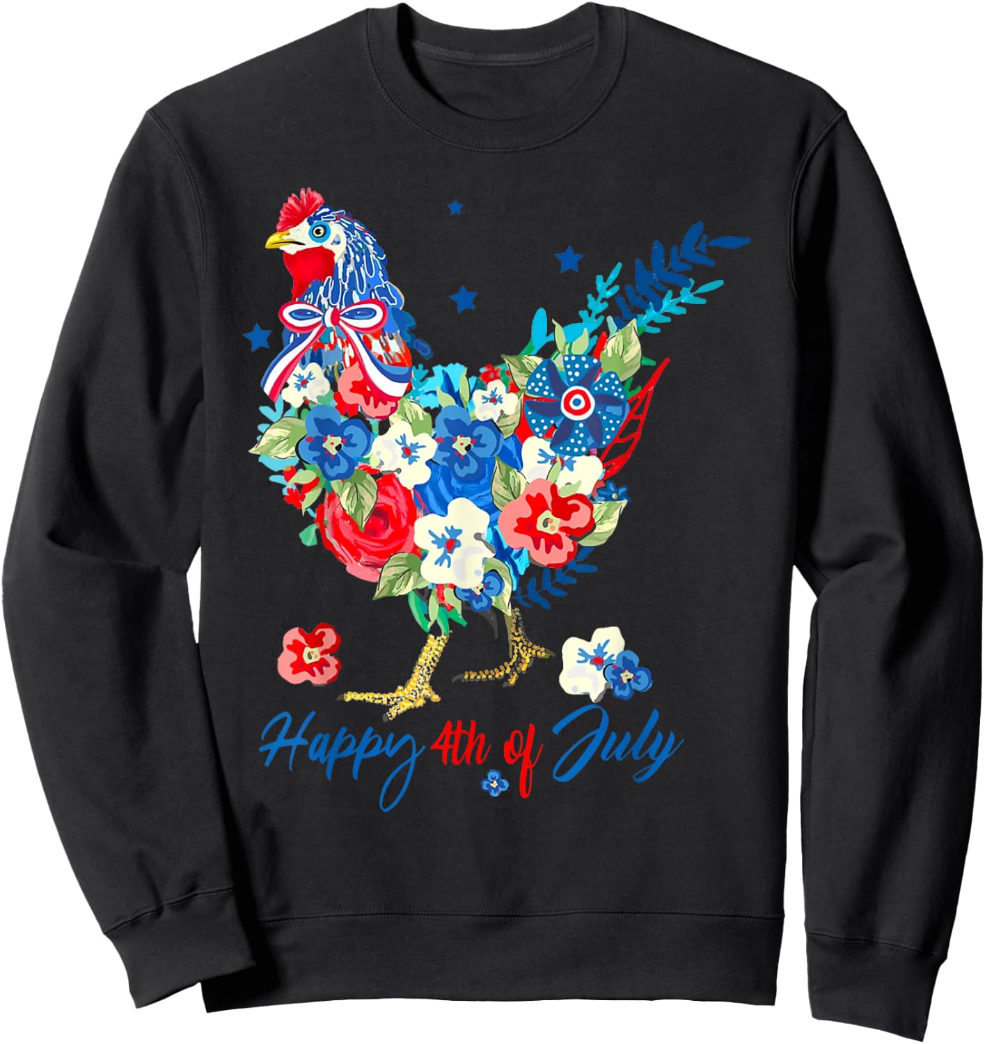 Floral Happy 4th of July Chicken Pioneer Woman Patriotic Sweatshirt - Sweatshirt | Black