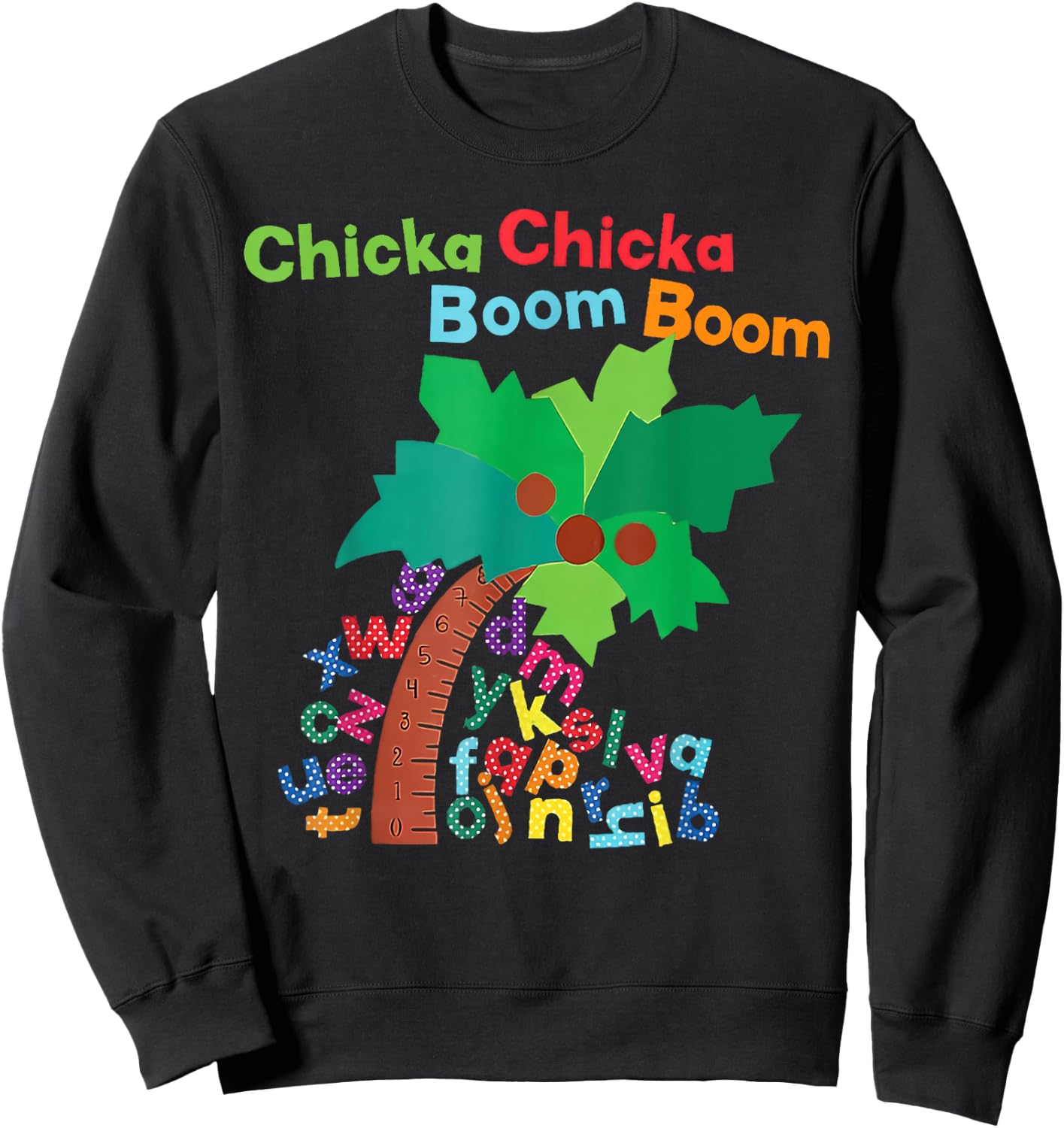 Chicka Boom Boom I'm Glad To See You 1st Day Of School Sweatshirt - Sweatshirt | Black
