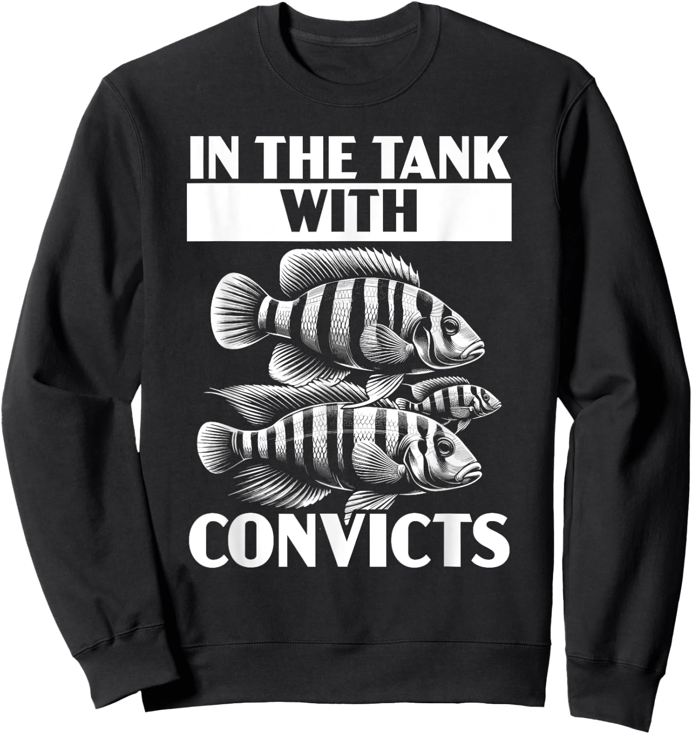 Convict Cichlids Fish Lover Freshwater Aquarium Fish Sweatshirt - Sweatshirt | Black