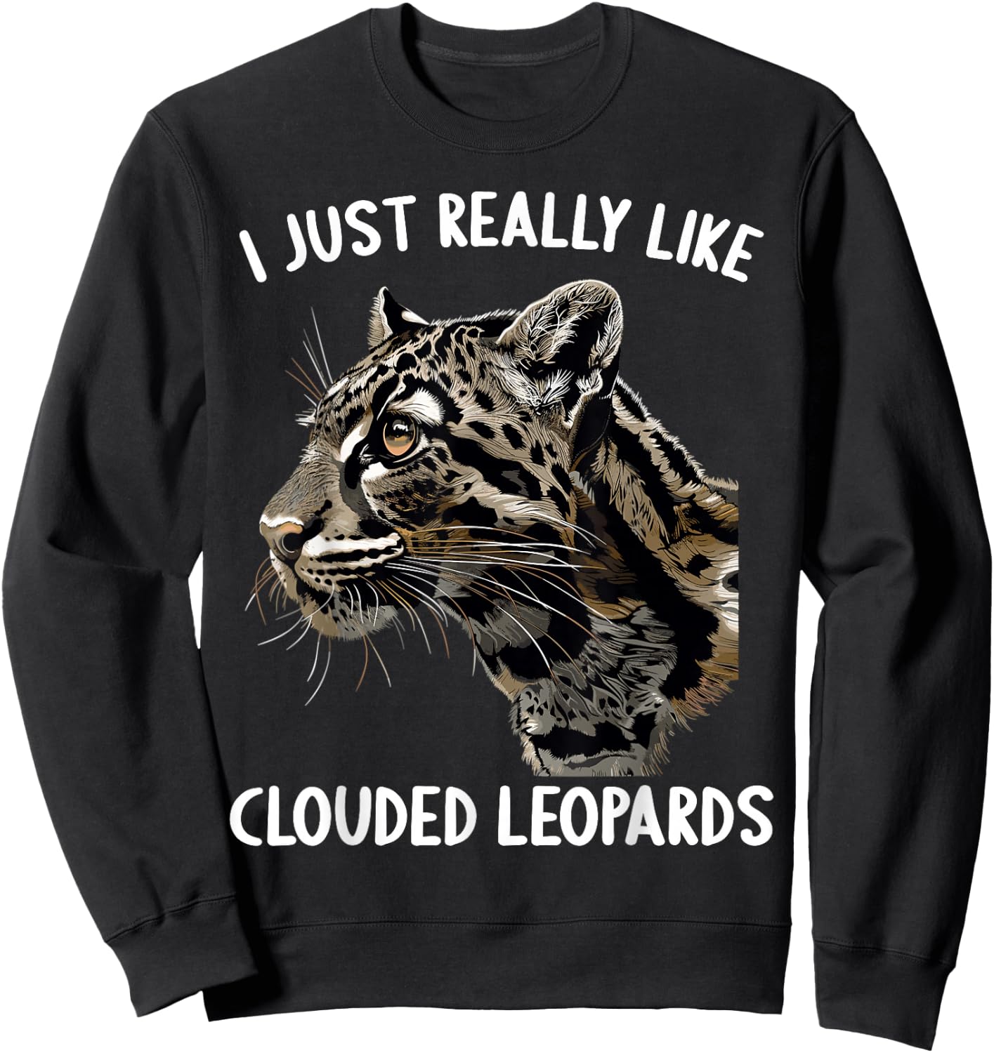 I just really like Clouded Leopards Clouded Leopard Sweatshirt - Sweatshirt | Black