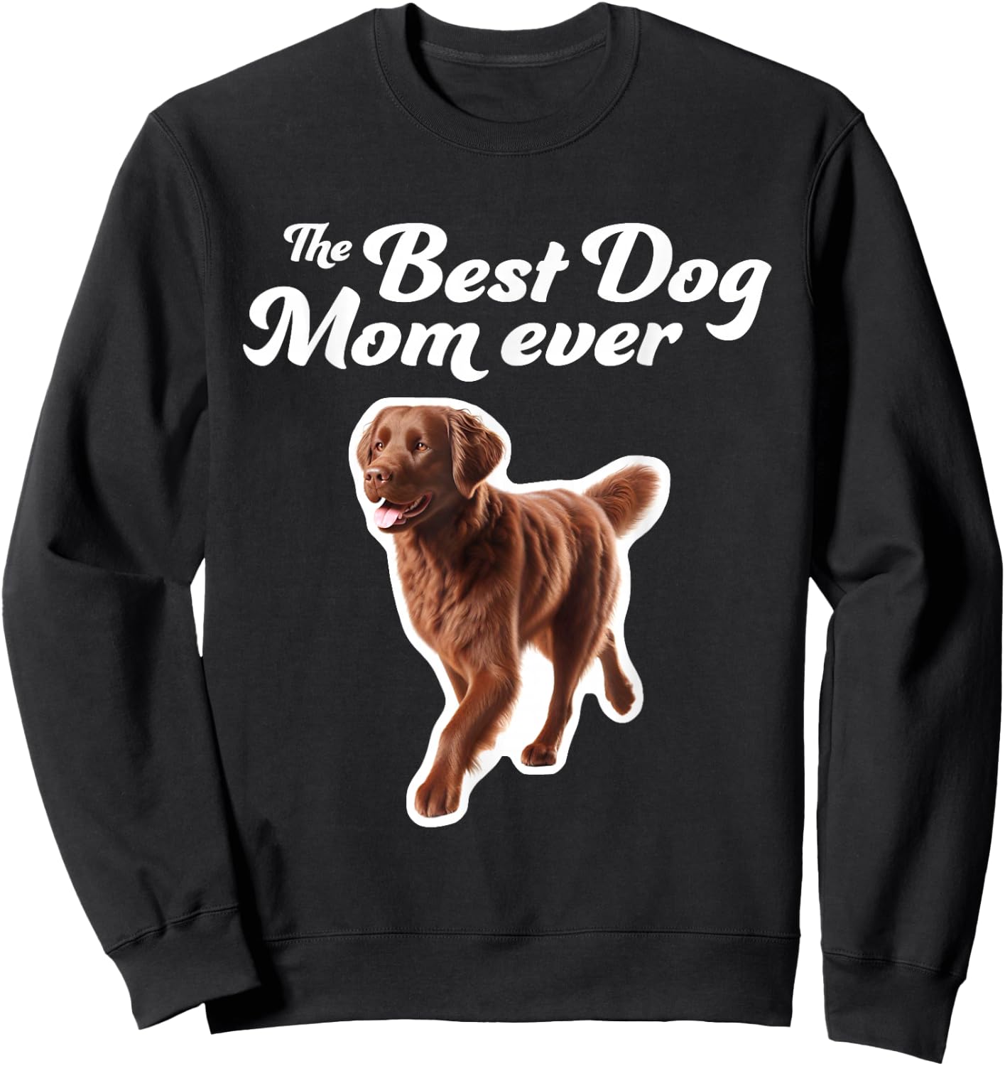 Best Dog Mom Ever - Chesapeake Bay Retriever Sweatshirt - Sweatshirt | Black