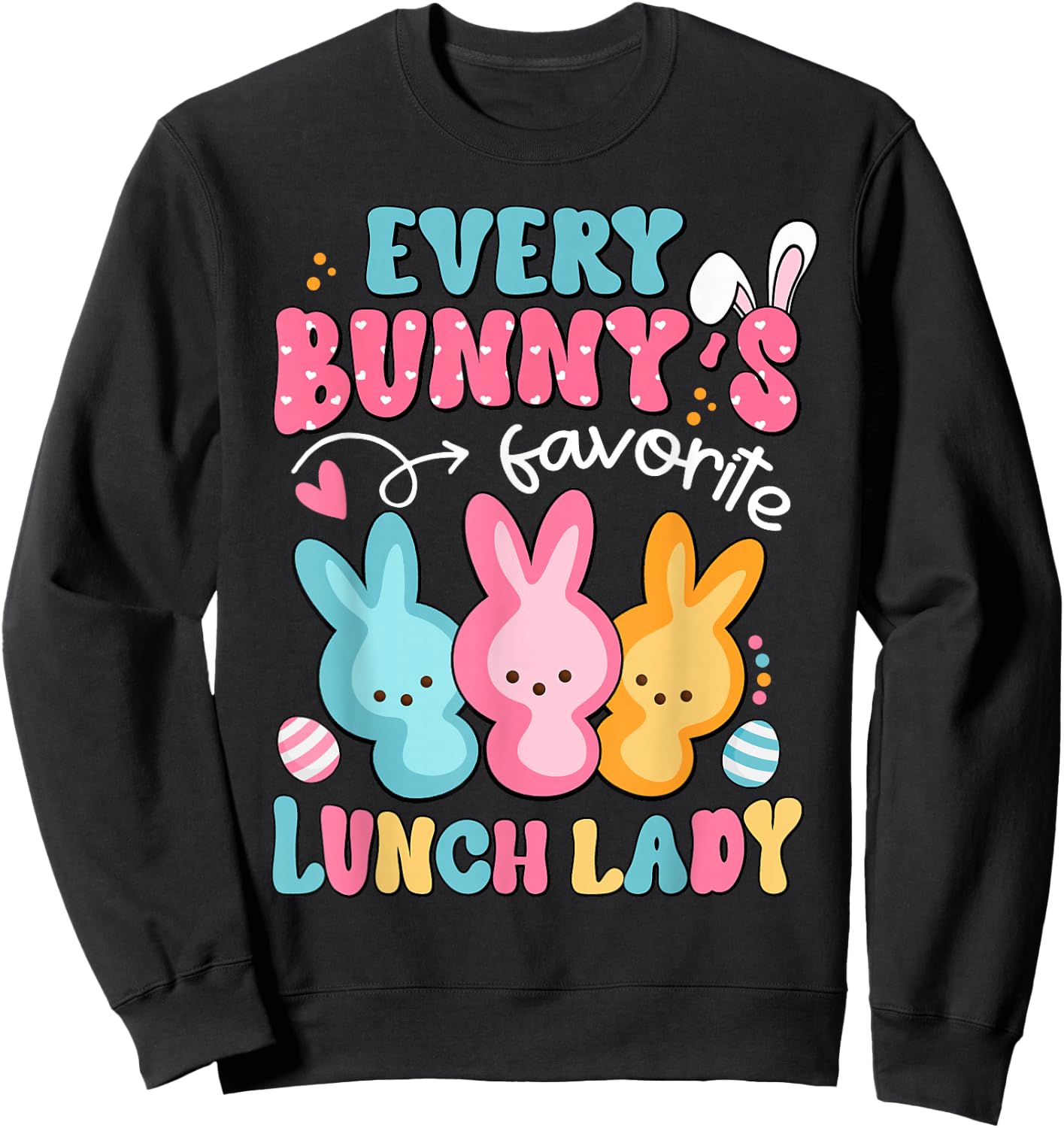 Funny Lunch Lady Easter Happy Easter Day Cafeteria Bunny Sweatshirt - Sweatshirt | Black