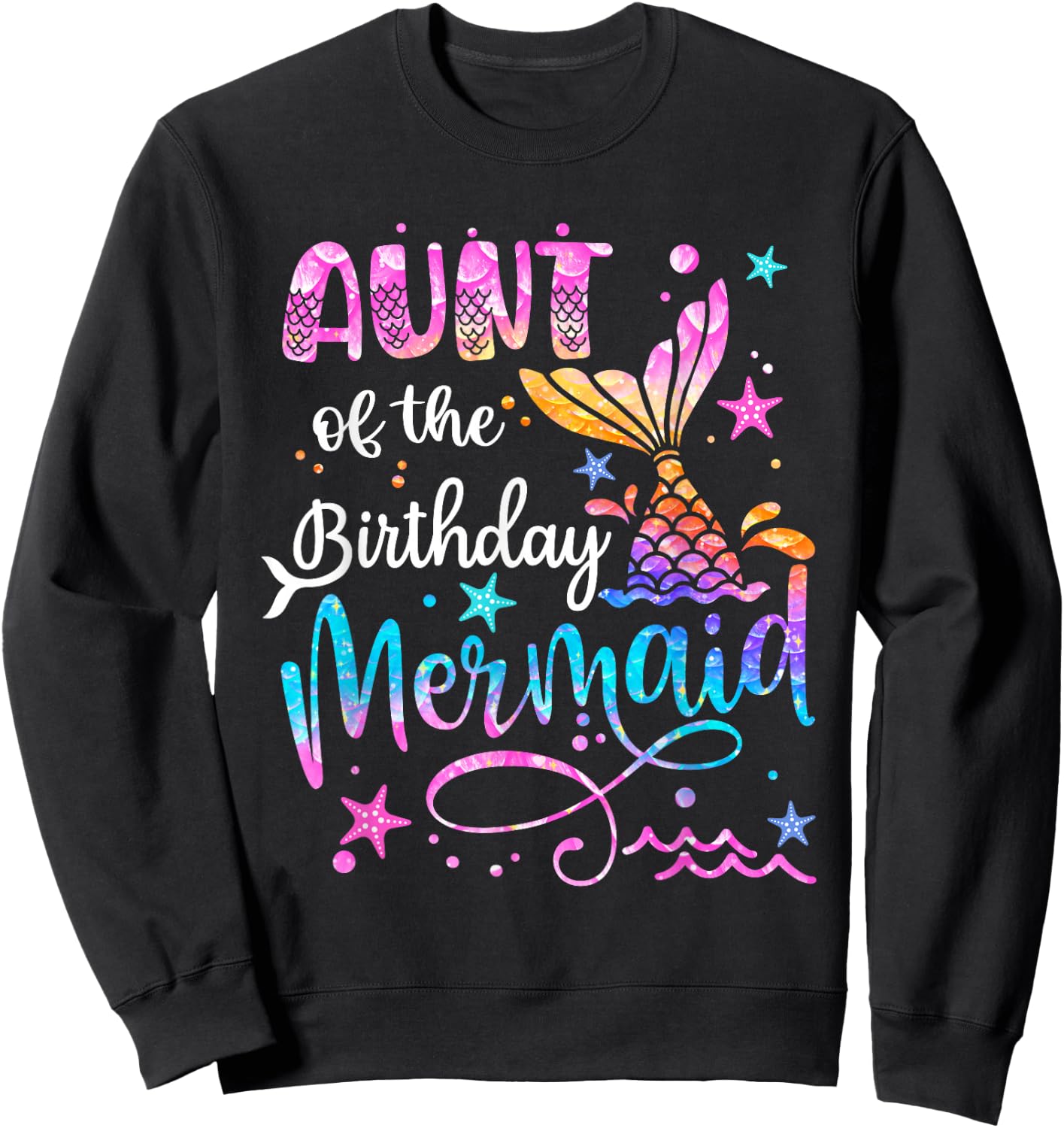 Aunt Of The Birthday Mermaid Matching Family 1st Birthday Sweatshirt - Sweatshirt | Black