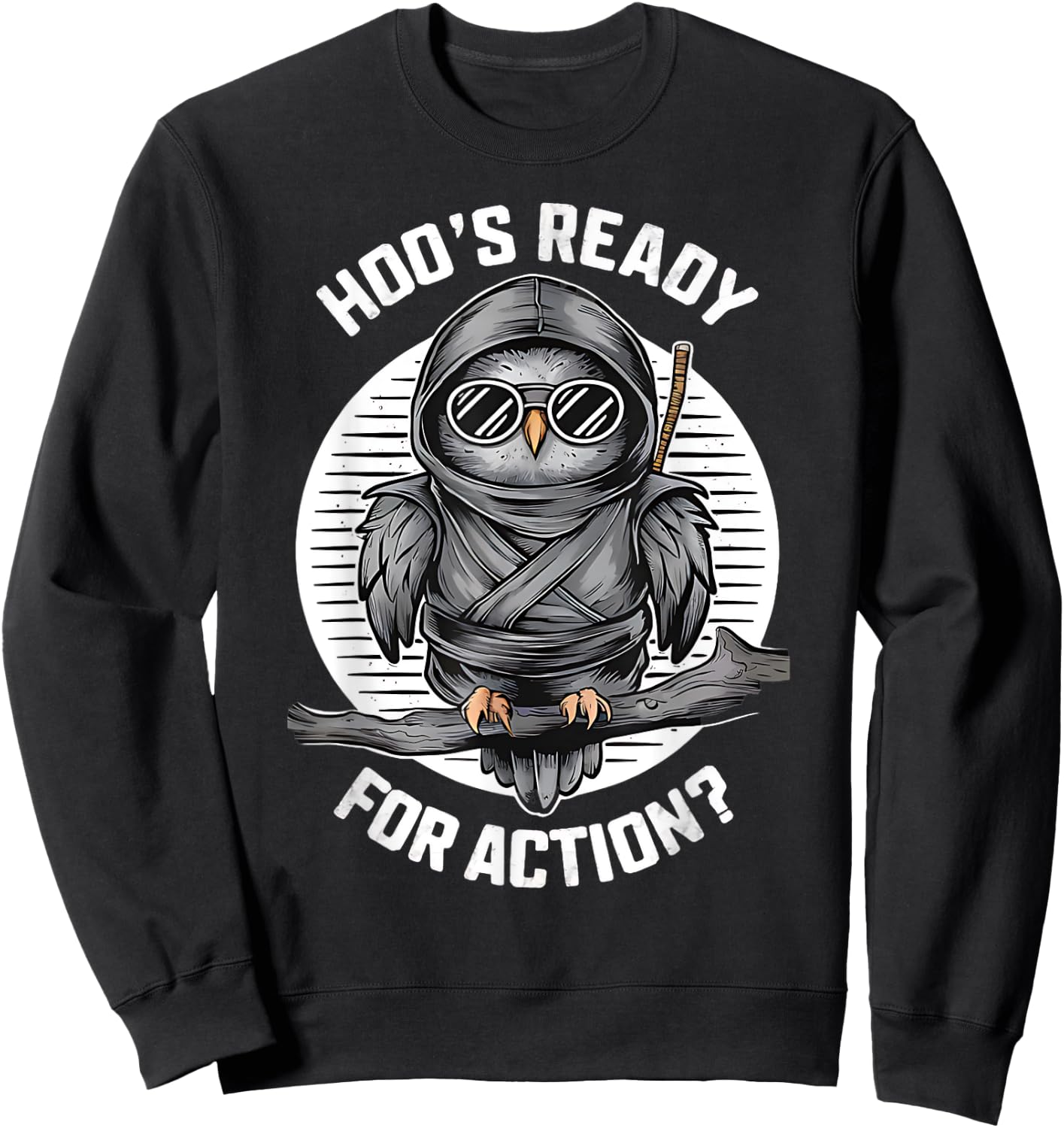 Funny Ninja Owl Birds Lover Night Actions Design Sweatshirt - Sweatshirt | Black