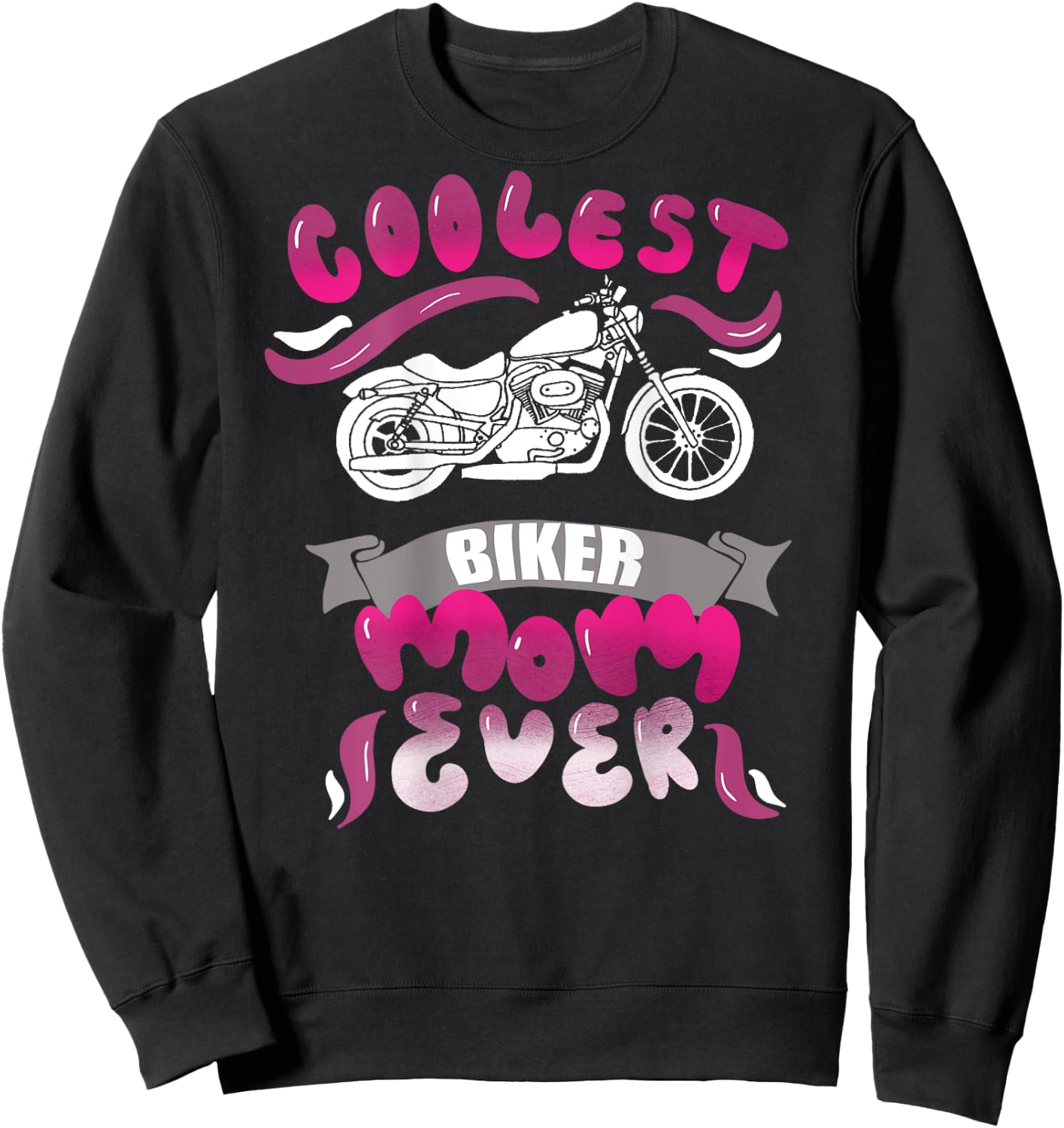 (Print on Back) Coolest Biker Mom Ever Motorcycle Gear Sweatshirt - Sweatshirt | Black