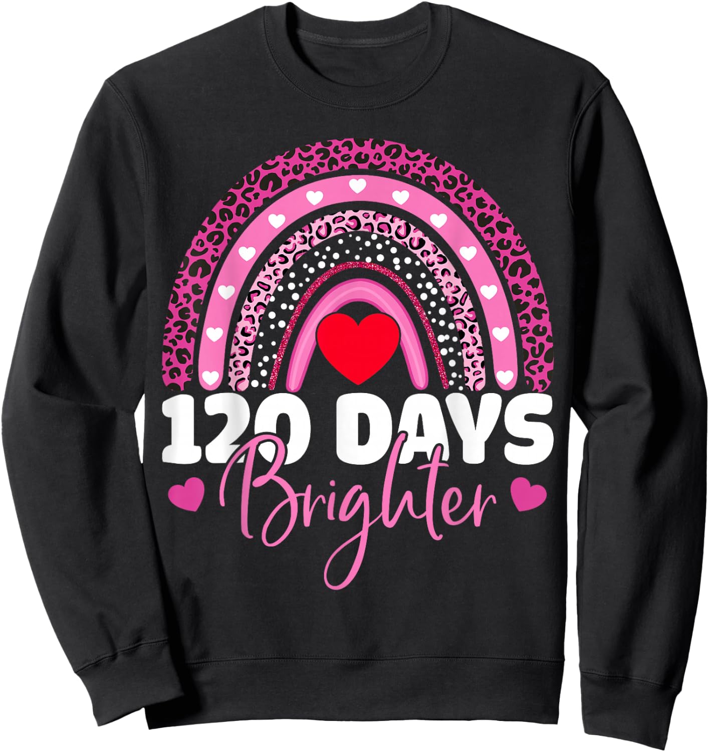 120 Days Brighter Happy 120th Day Of School Rainbow Leopard Sweatshirt - Sweatshirt | Black