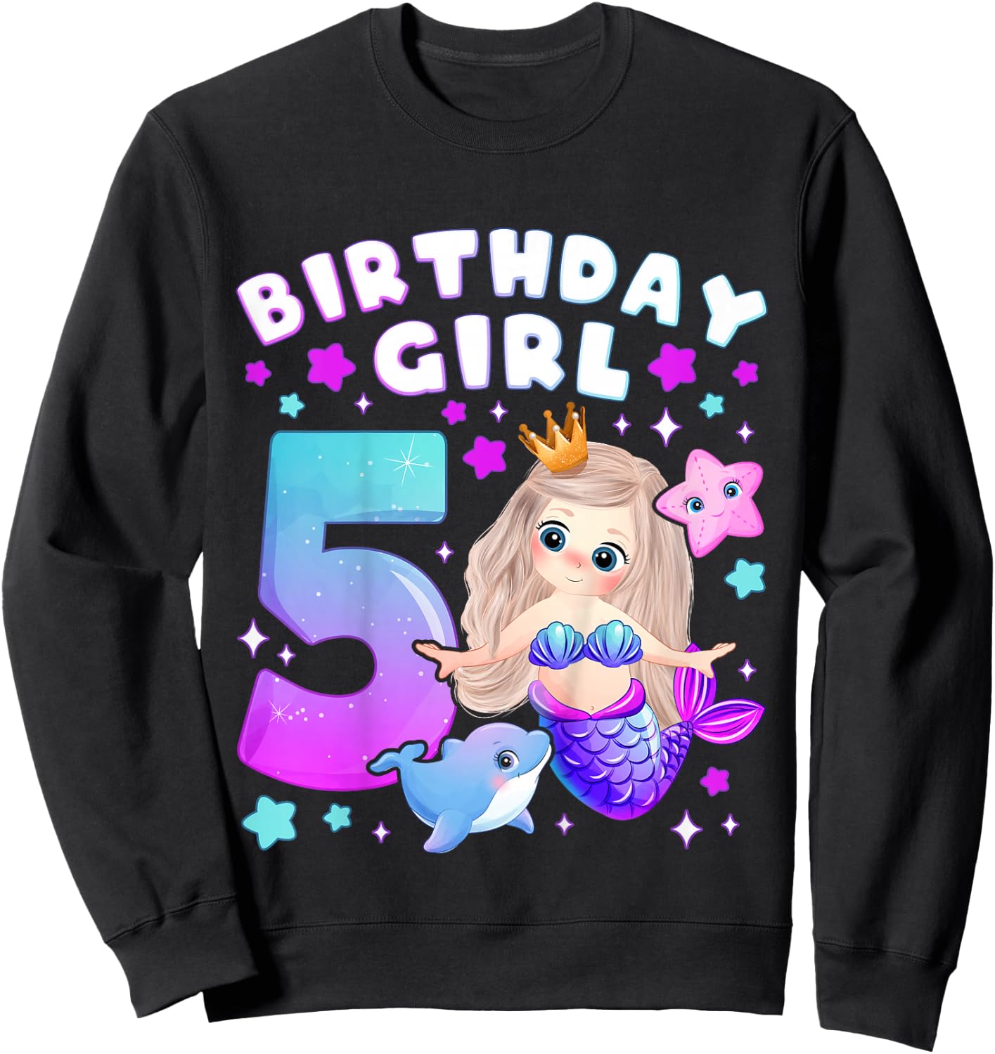 5th Birthday, Girl 5 Years, Mermaid, Number 5 Sweatshirt - Sweatshirt | Black