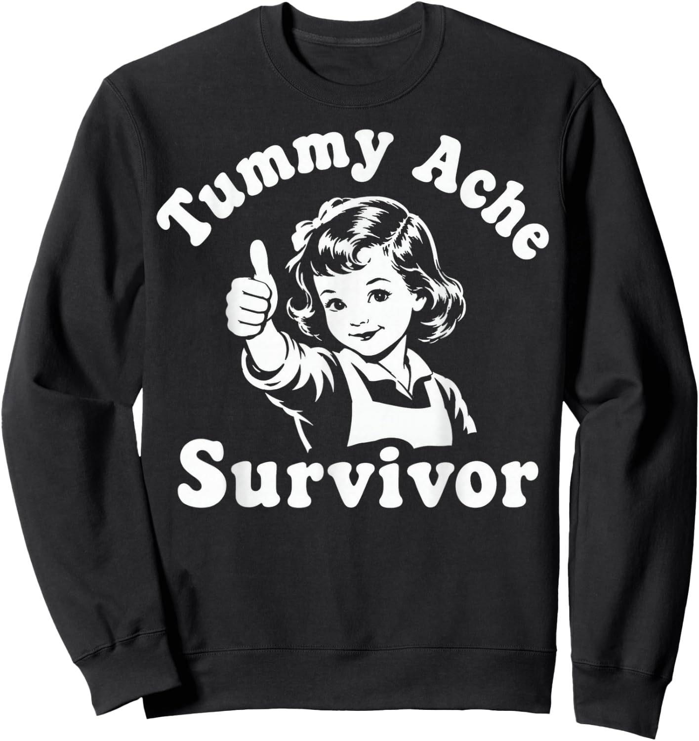 Tummy Ache Survivor Funny Retro Stomach Humor Sweatshirt - Sweatshirt | Black