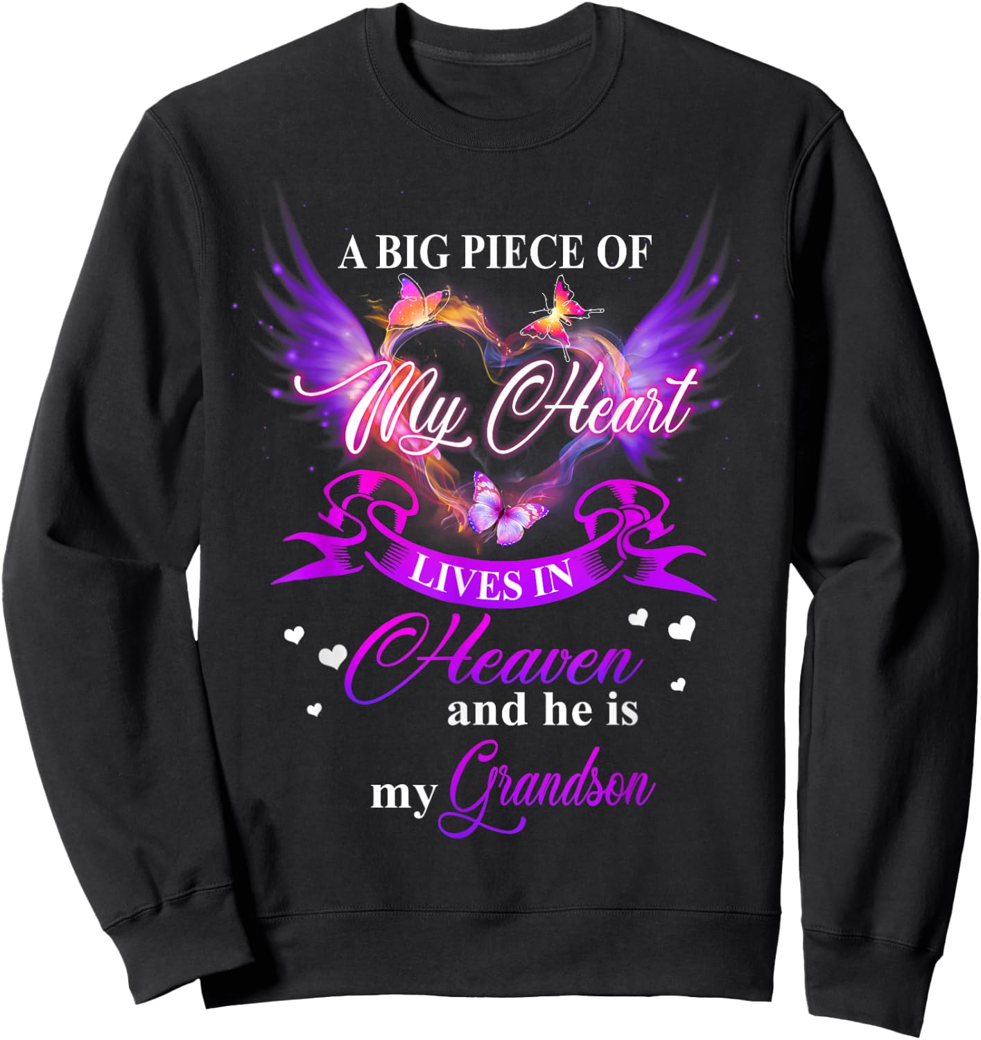 My Heart Lives In Heaven And He Is My Grandson Remember Love Sweatshirt - Sweatshirt | Black