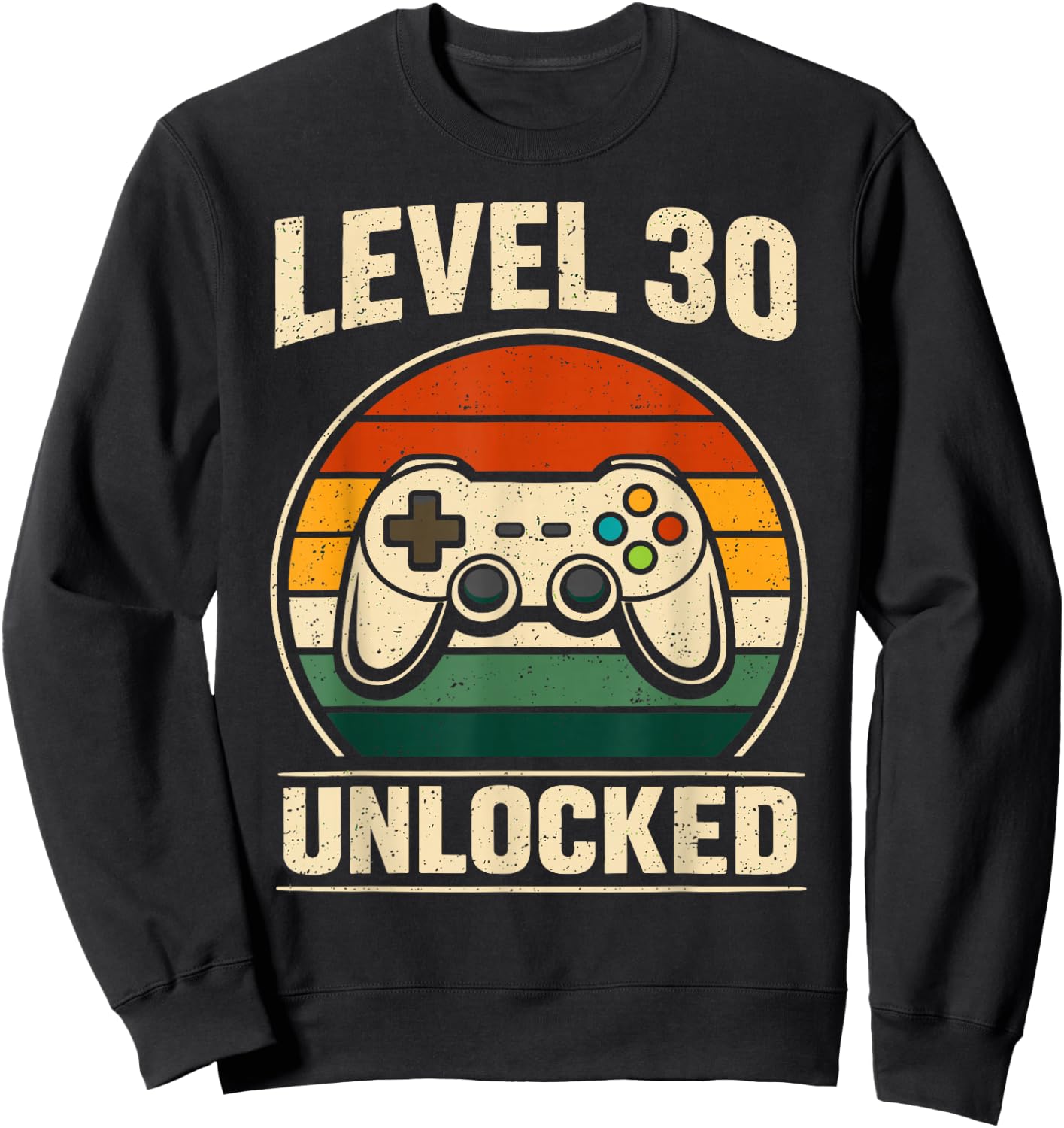 30th Birthday Level 30 Unlocked Gamer Gaming 30 Birthday Sweatshirt - Sweatshirt | Black