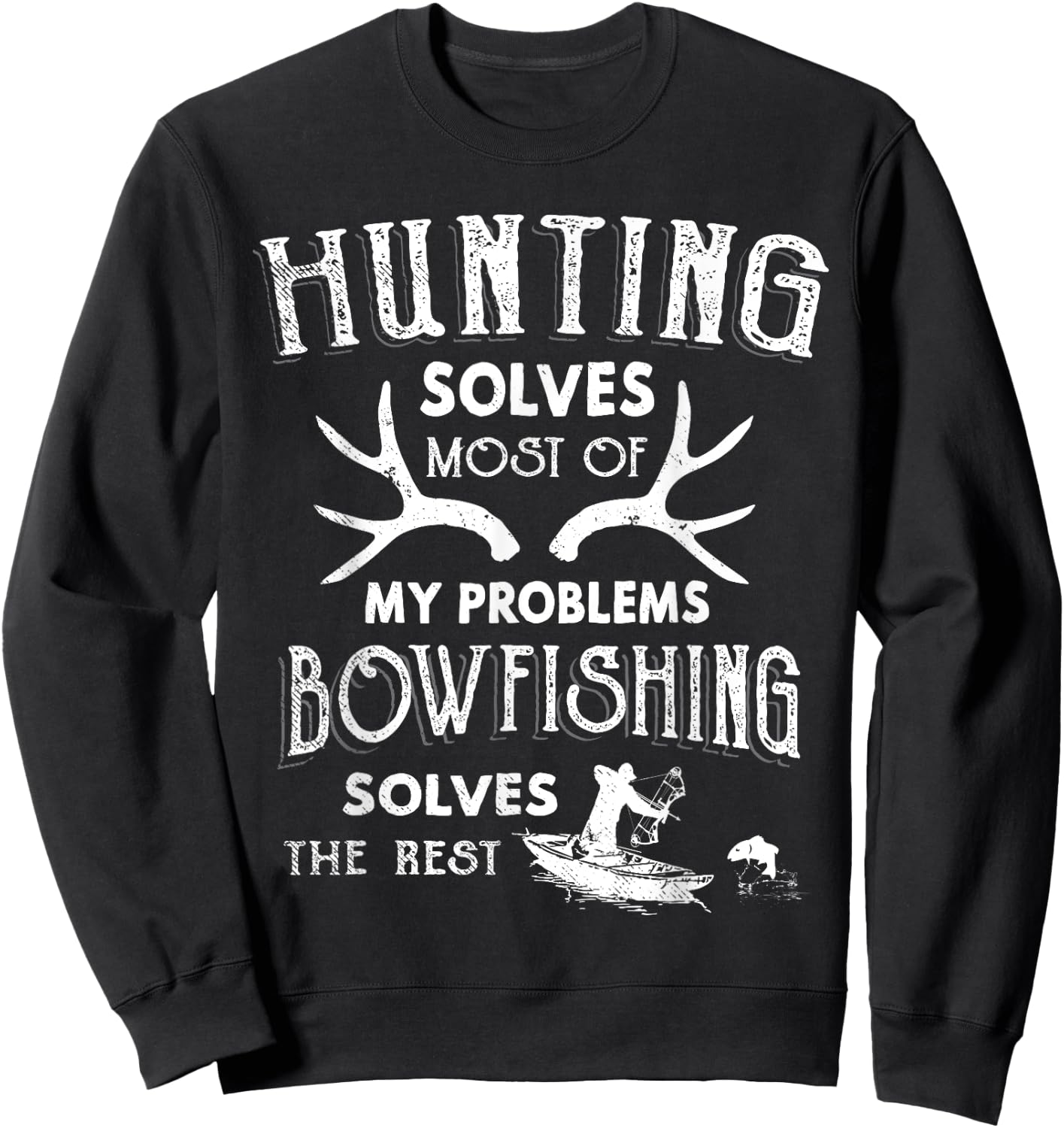 Funny Hunting Shirt Bowfishing Fishing Hunter Gift Sweatshirt - Sweatshirt | Black
