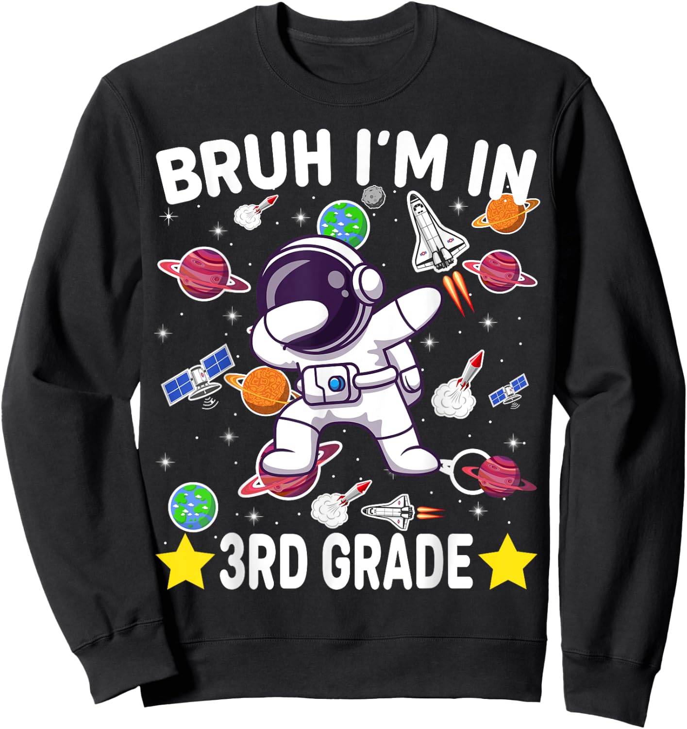 Third Grade Dabbing Boy Astronaut Bruh i'm in 3rd Grade Sweatshirt - Sweatshirt | Black