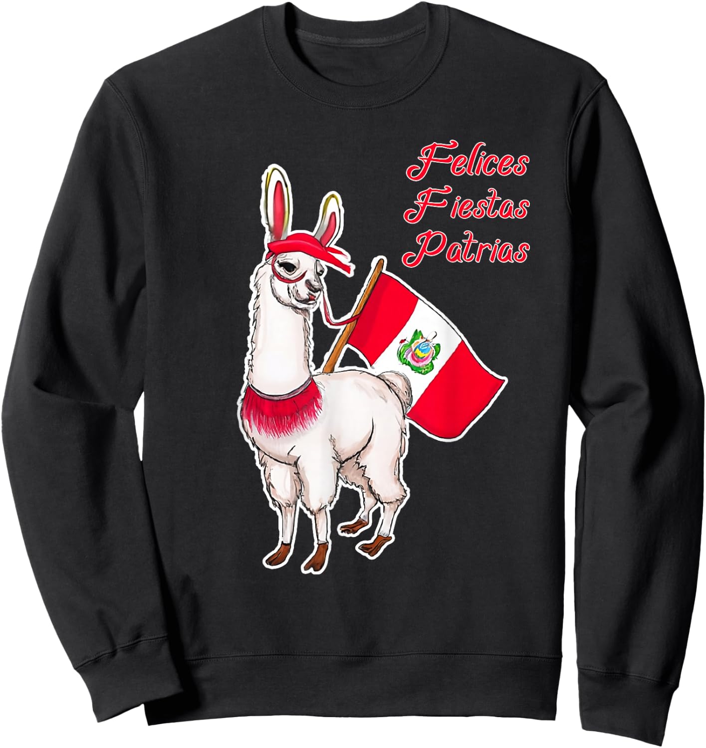 Felices Fiestas Patrias Peru Llama Sweatshirt - Sweatshirt | Black