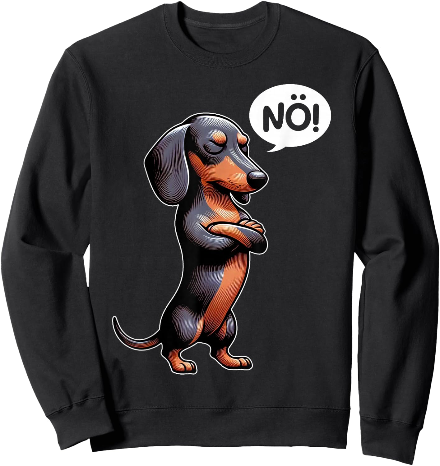 Dickköpfiger Rauhaardackel Nö Dachshund Dog Funny Dog , black Sweatshirt - Sweatshirt | Black