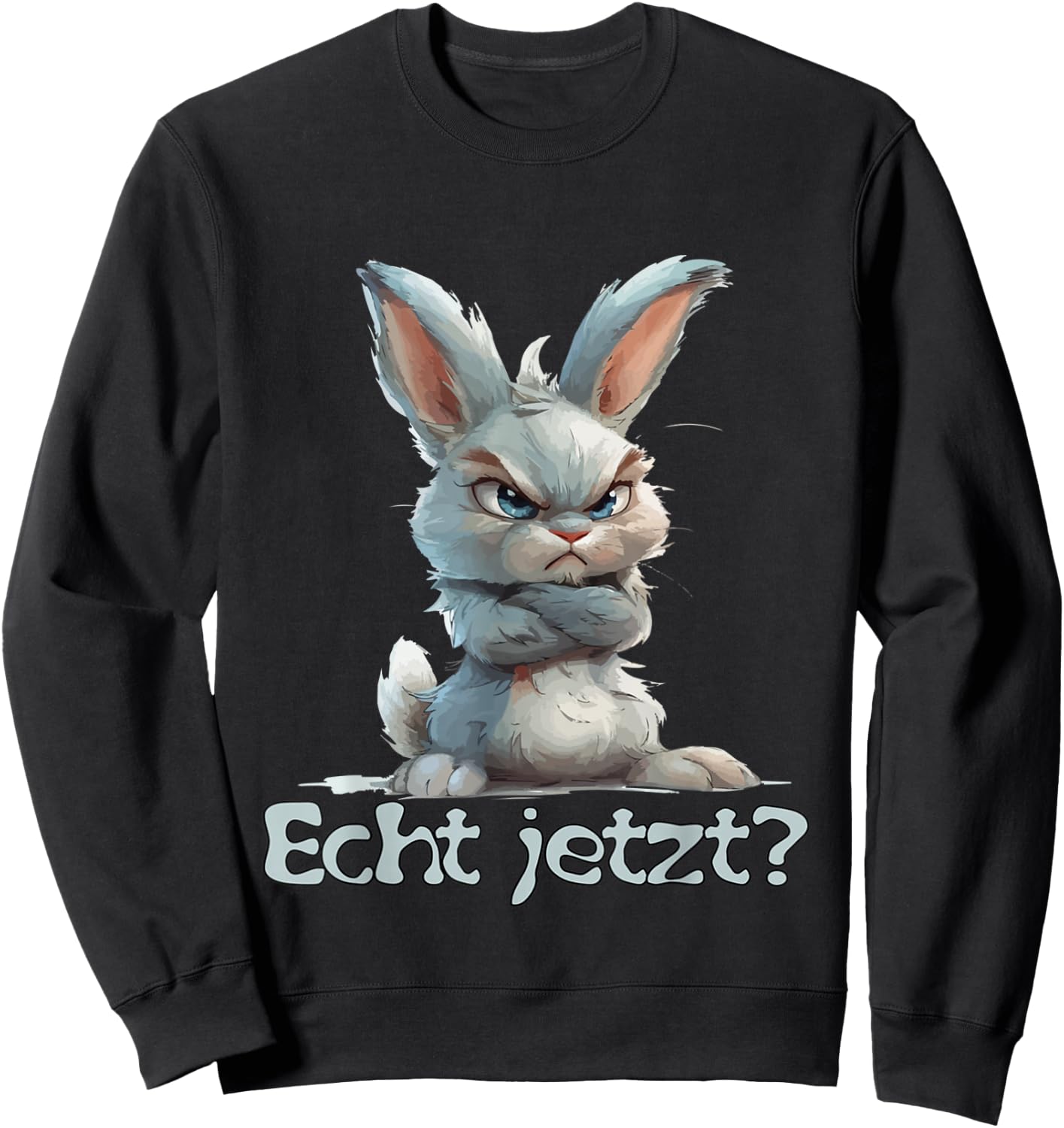 Funny Statement Rabbit I No Hare Real Now? , black Sweatshirt - Sweatshirt | Black
