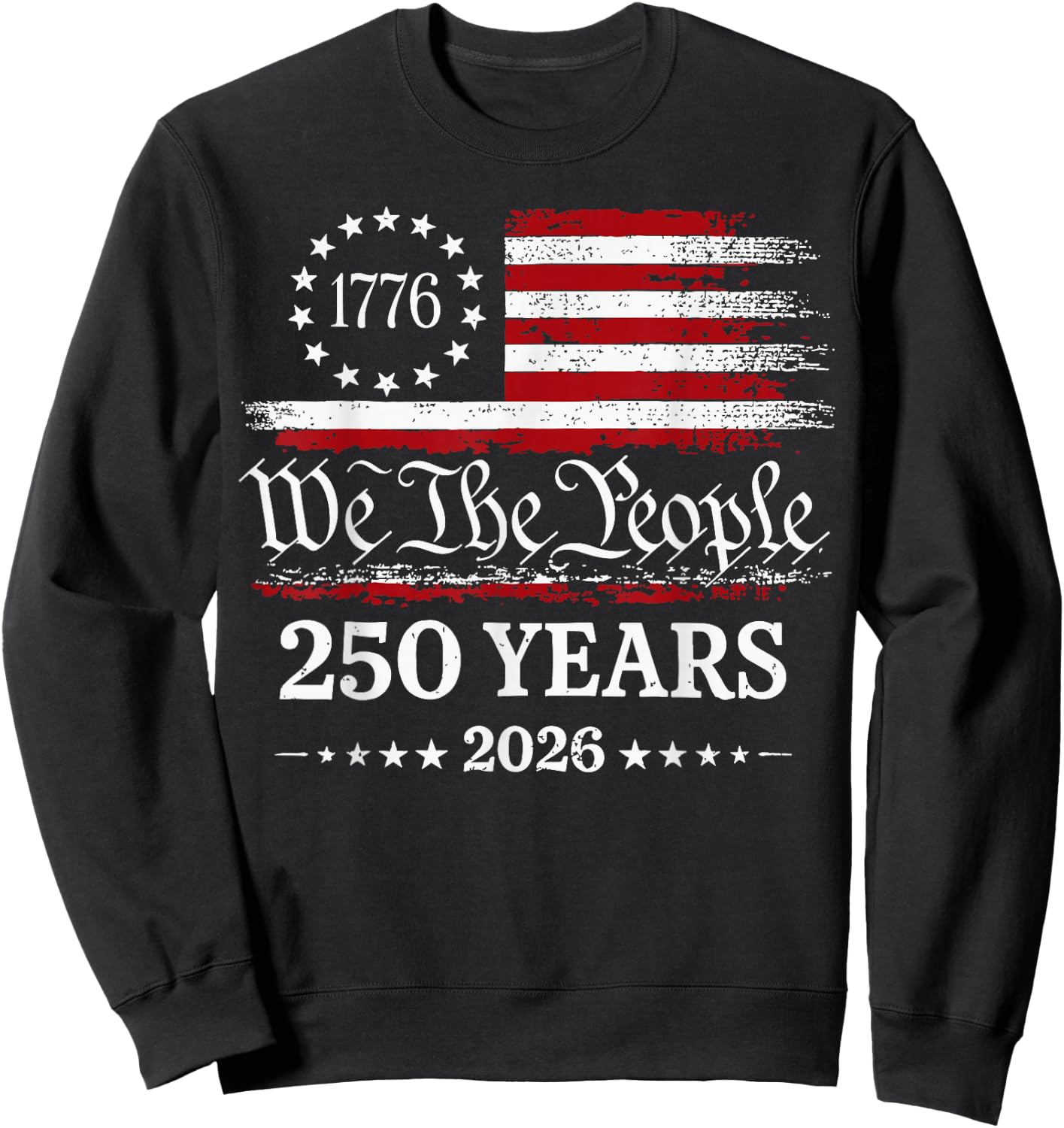 We The People 250th Anniversary America Sweatshirt - Sweatshirt | Black