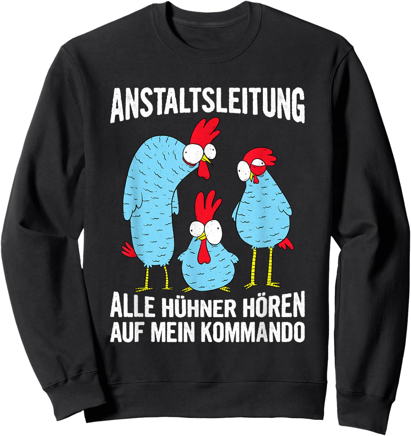 Anstaltleitung Chicken Farmer, Farmer, Chicken, Farm , black, s Sweatshirt - Sweatshirt | Black