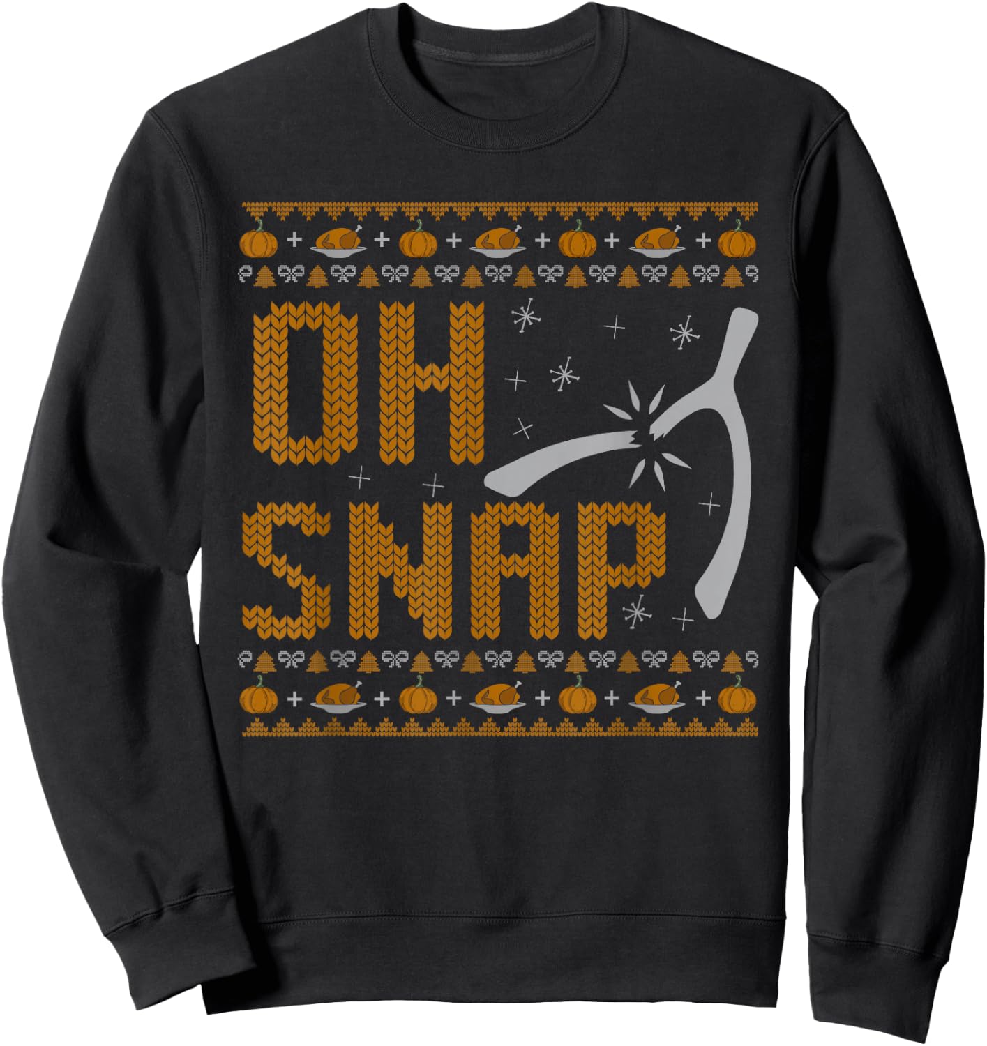 Thanksgiving Apparel Store Oh Snap Wishbone Turkey - -Adults, Black, Small, Short Sleeve, Classic Fit, Cotton 65% Polyester 35% Sweatshirt - Sweatshirt | Black