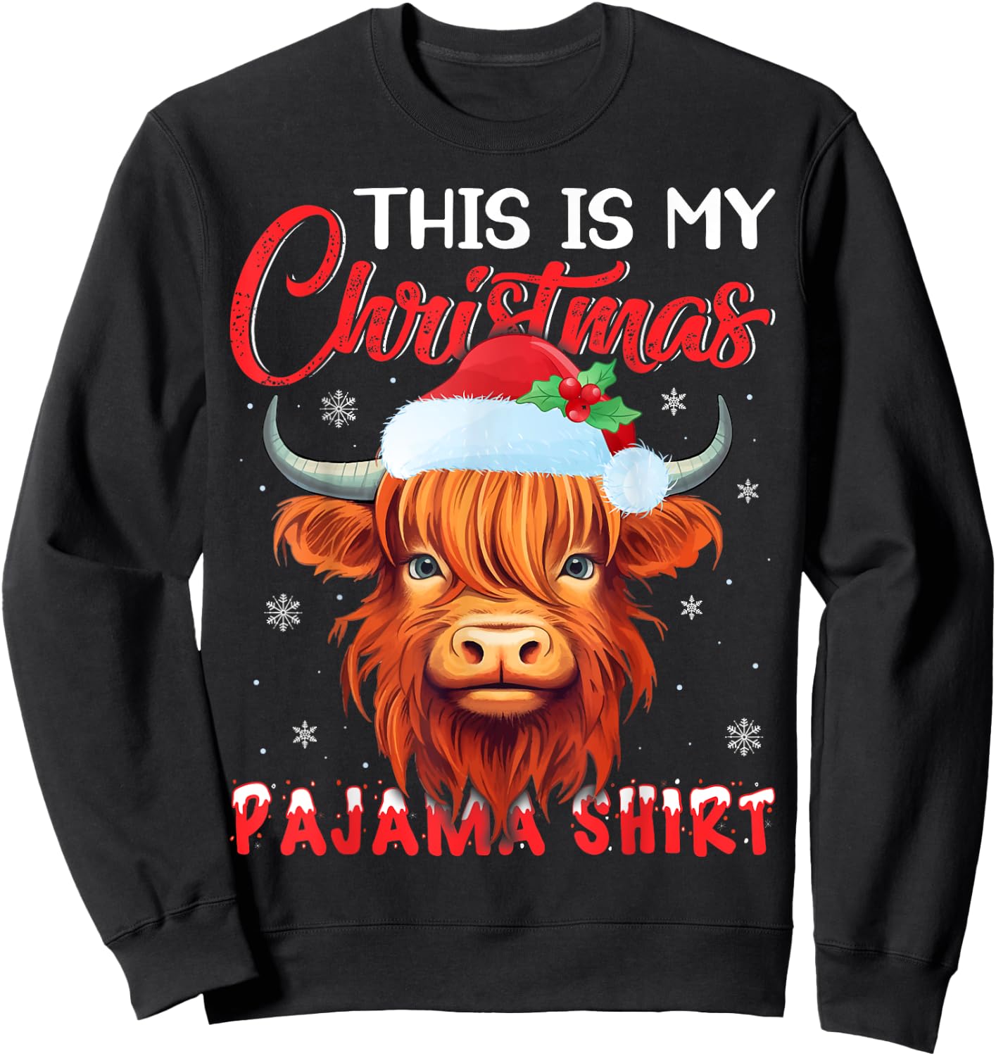 This Is My Christmas Pajamas Santa Hat Cow Christmas Sweatshirt - Sweatshirt | Black