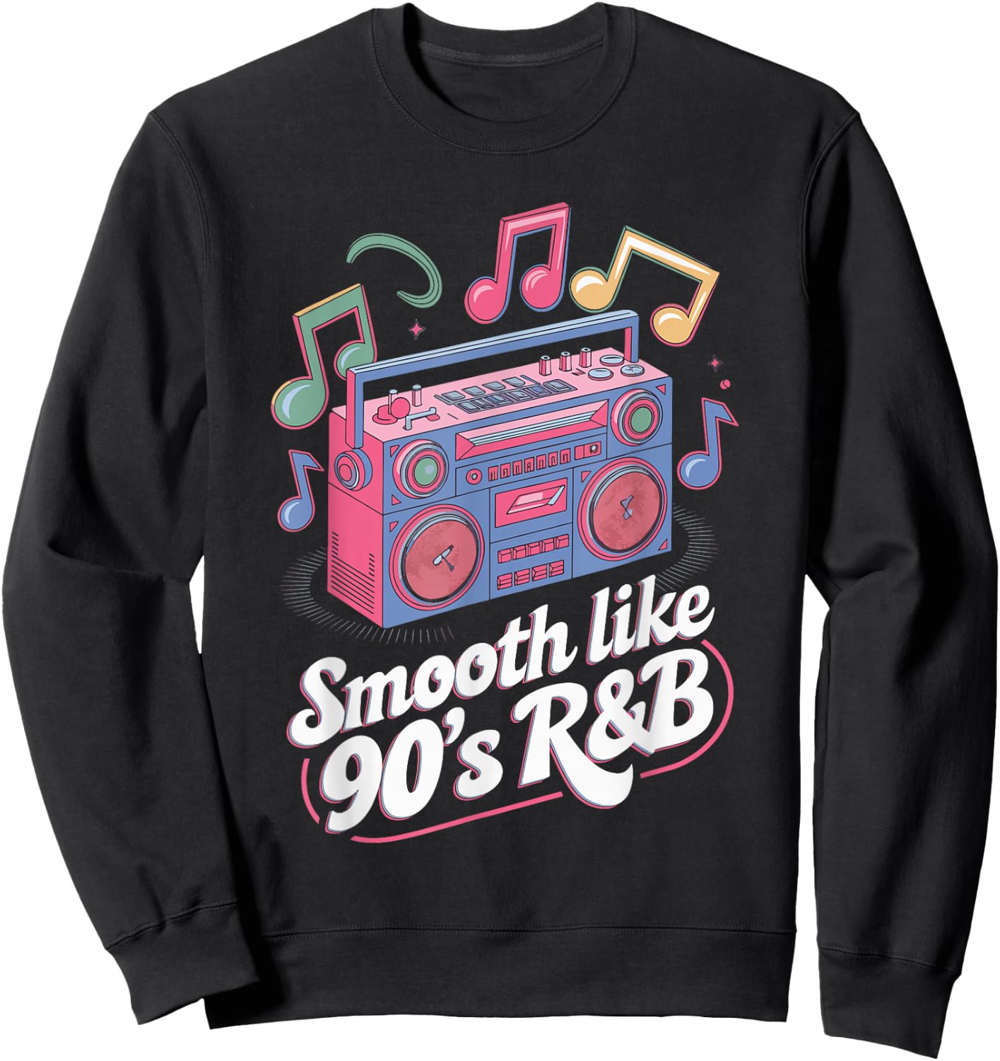 Smooth Like 90's R&B Sweatshirt - Sweatshirt | Black