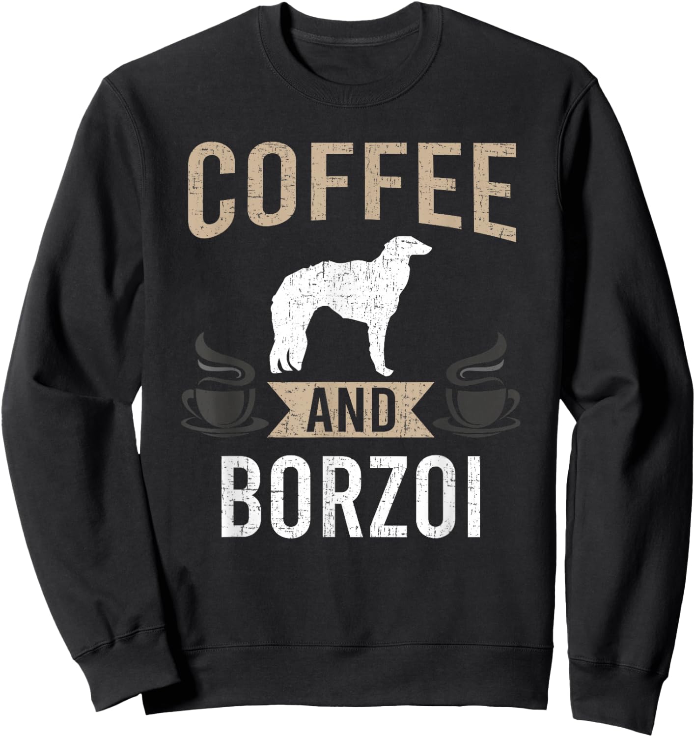 Coffee and Borzoi Dog Lover Sweatshirt - Sweatshirt | Black
