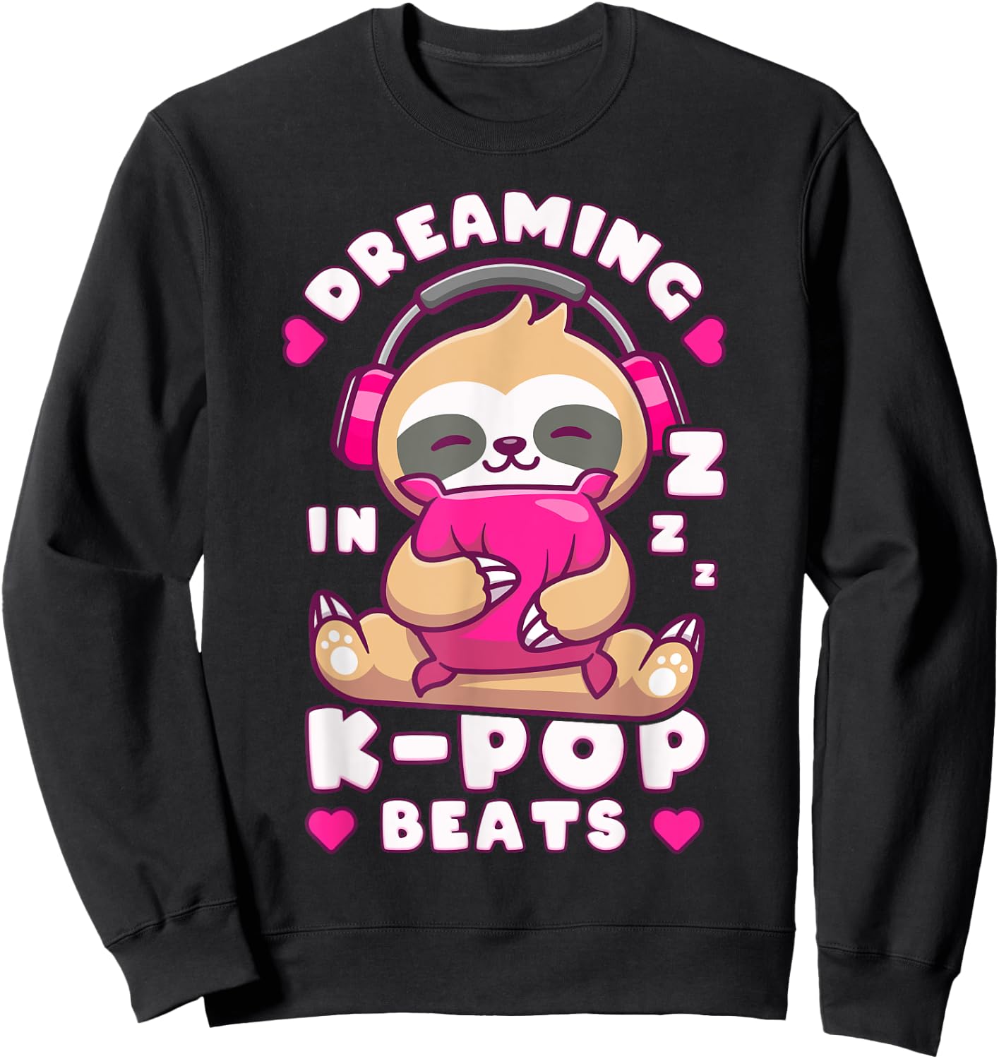 K-Pop Dreams, Cute sleeping Sloth, Funny Sleep Sweatshirt - Sweatshirt | Black