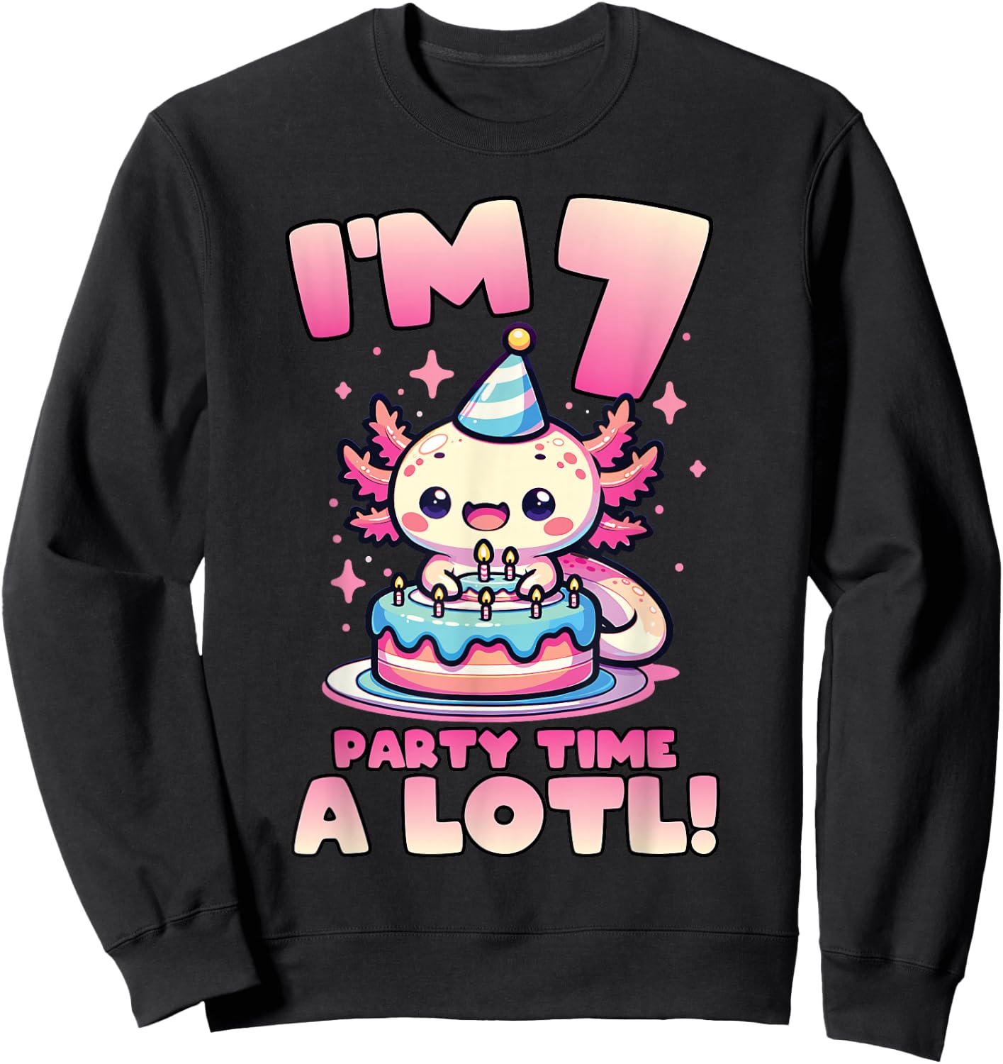 I'm 7 Seven Years Old Cute Kawaii Axolotl 7th Birthday Party Sweatshirt - Sweatshirt | Black