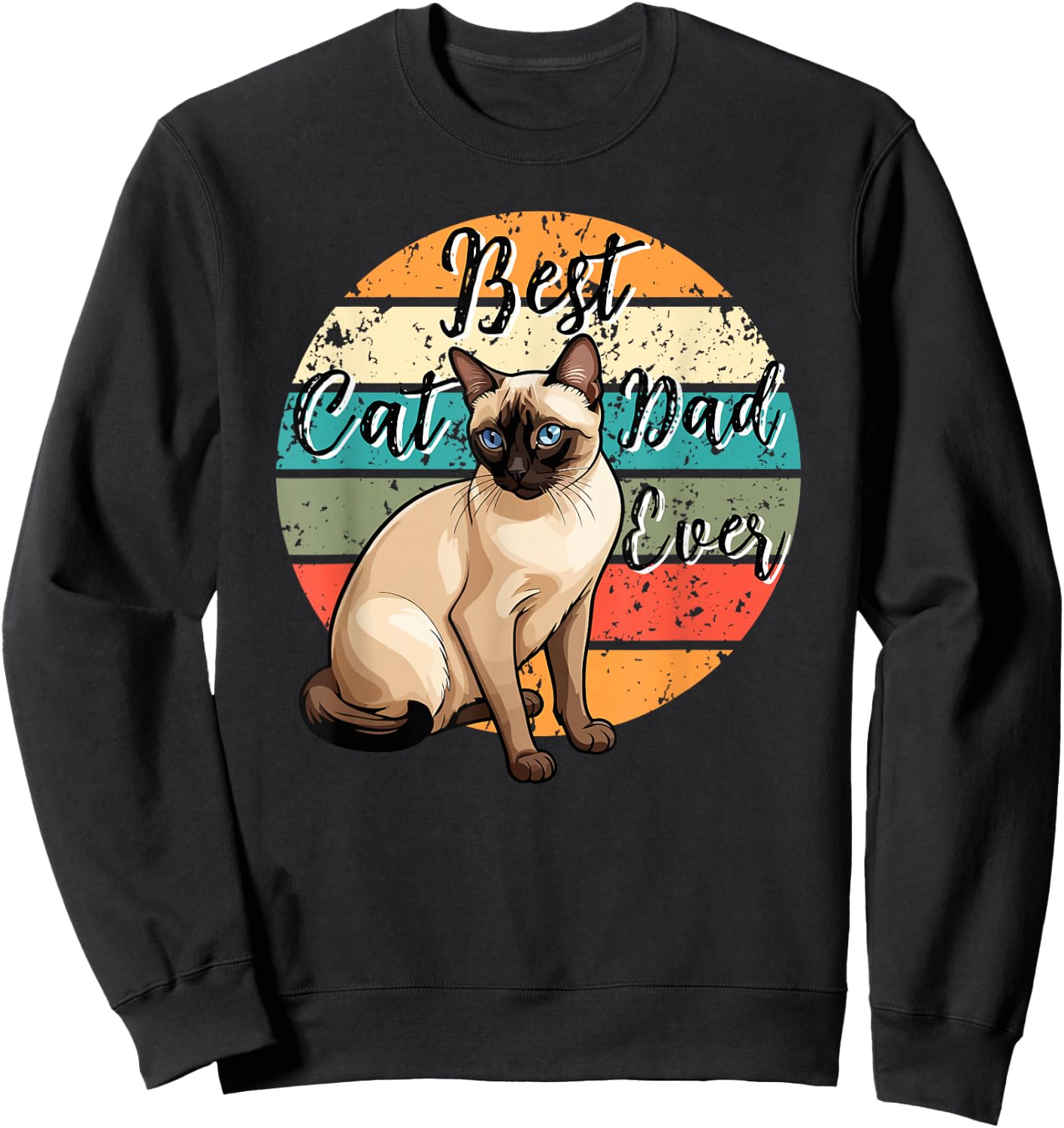 Best Cat Dad Ever Siamese Dad Siamese Cat Owner Sweatshirt - Sweatshirt | Black