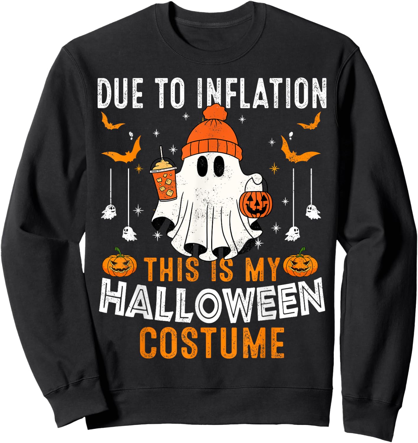 Due To Inflation This Is My Halloween Costume Funny Pumpkins Sweatshirt - Sweatshirt | Black