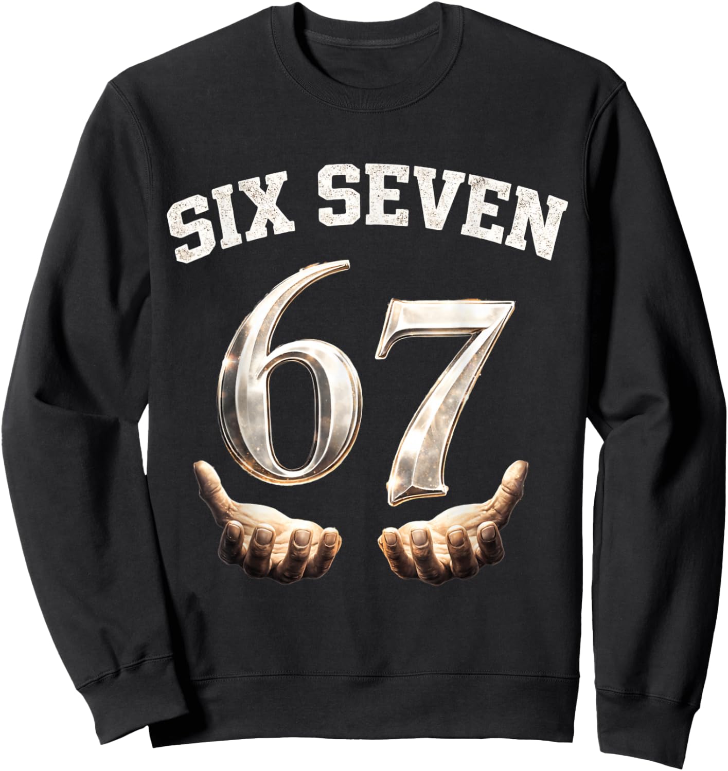 Six Seven 67 Meme Lustiges Zahlen Design Für Kinder Teenager Sweatshirt - Sweatshirt | Black